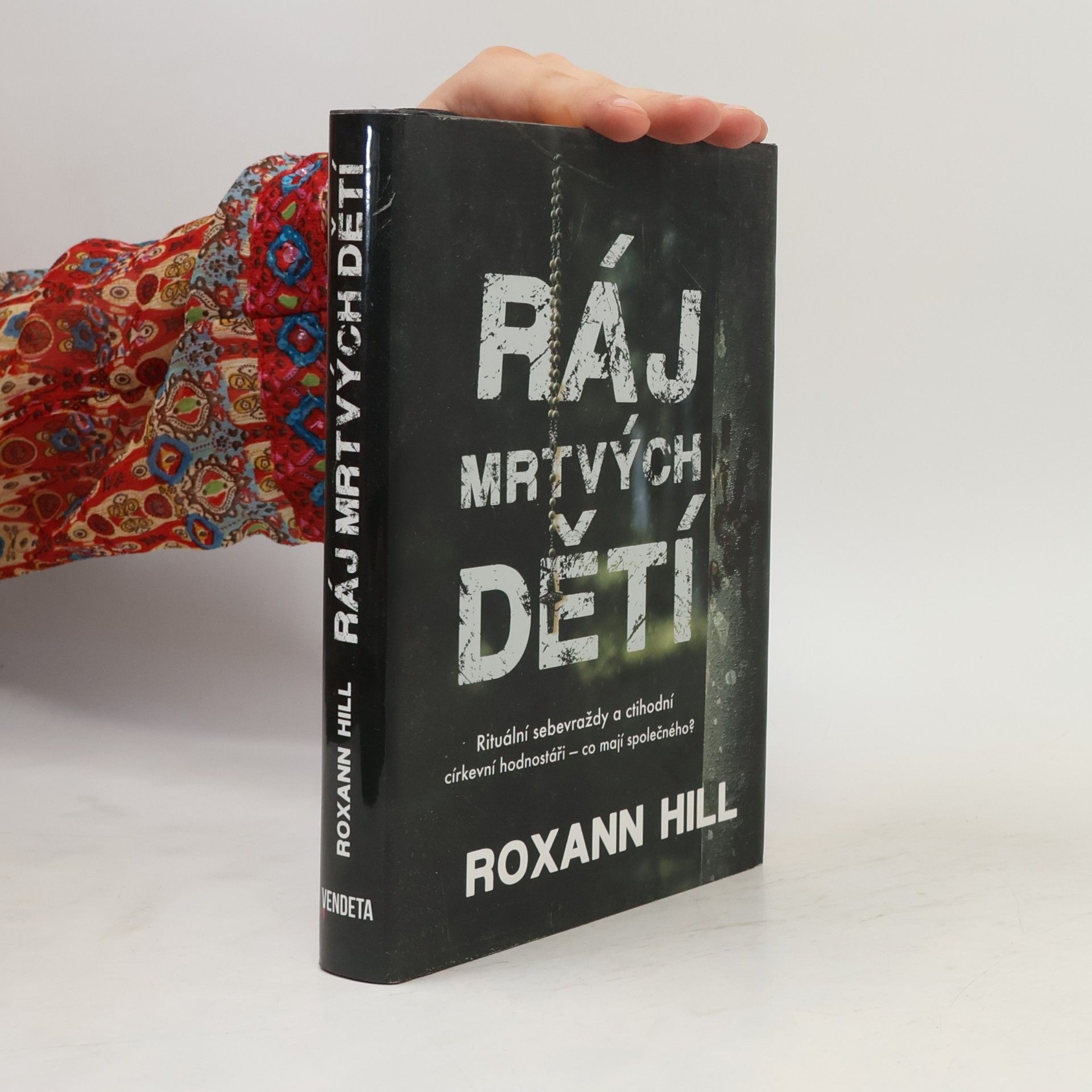 Roxann Hill Ráj mrtvých dětí