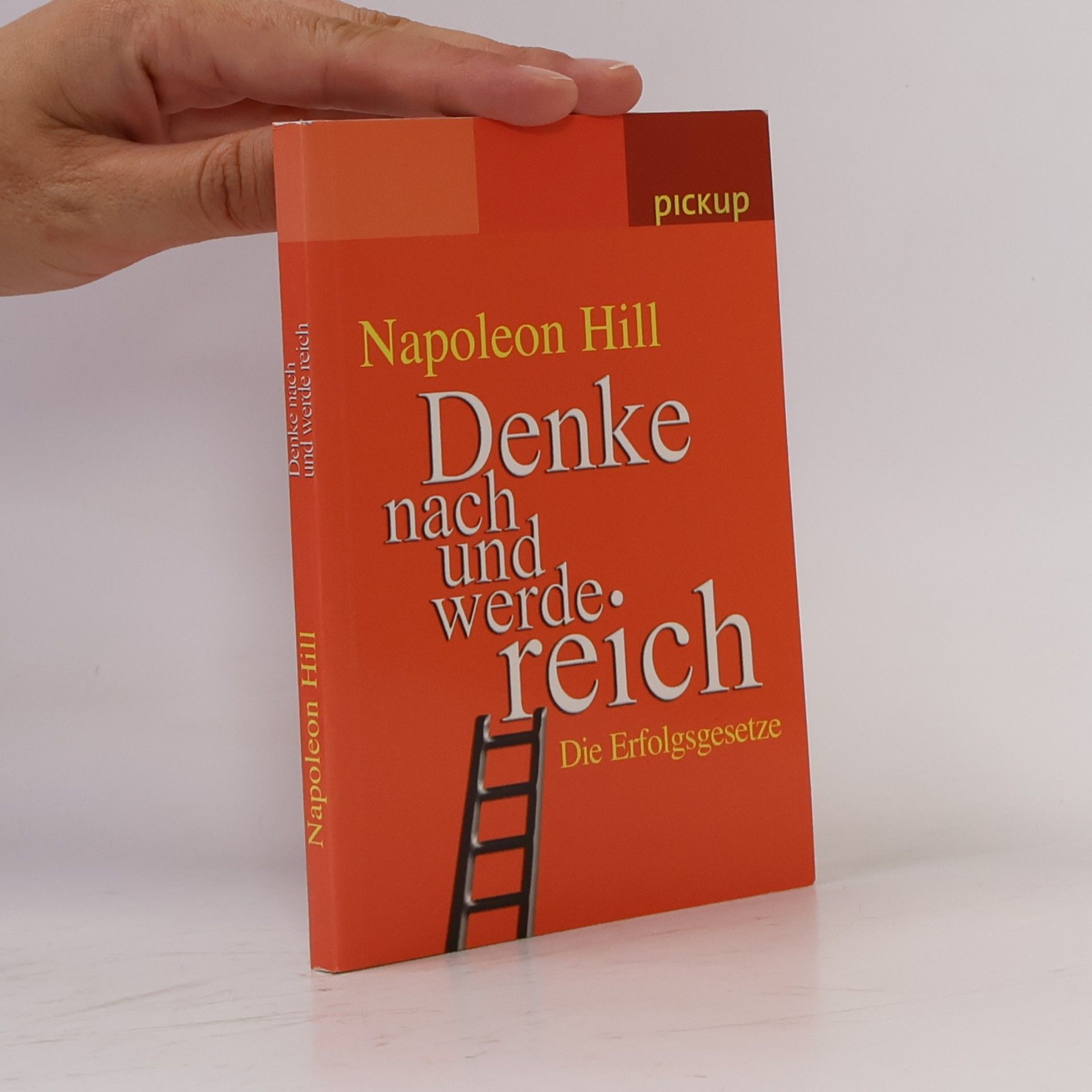 Napoleon Hill Denke nach und werde reich