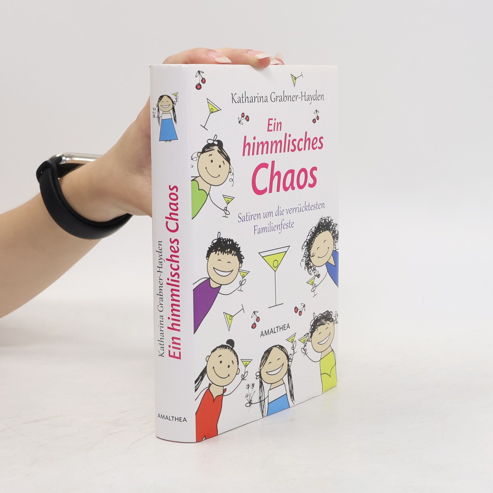 Katharina Grabner-Hayden Ein himmlisches Chaos