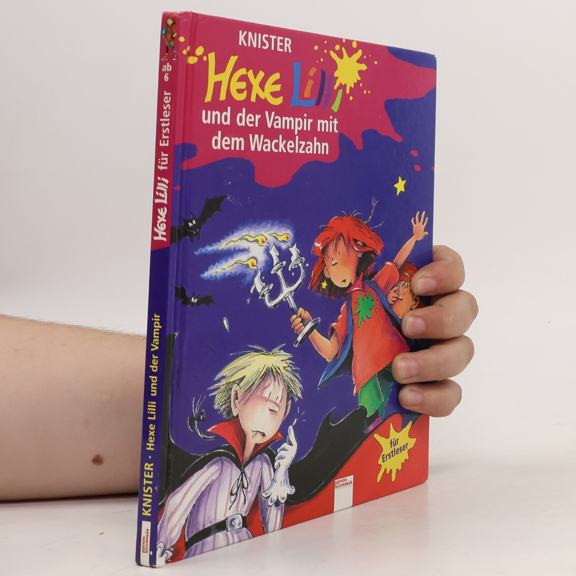 Knister Hexe Lilli und der Vampir mit dem Wackelzahn