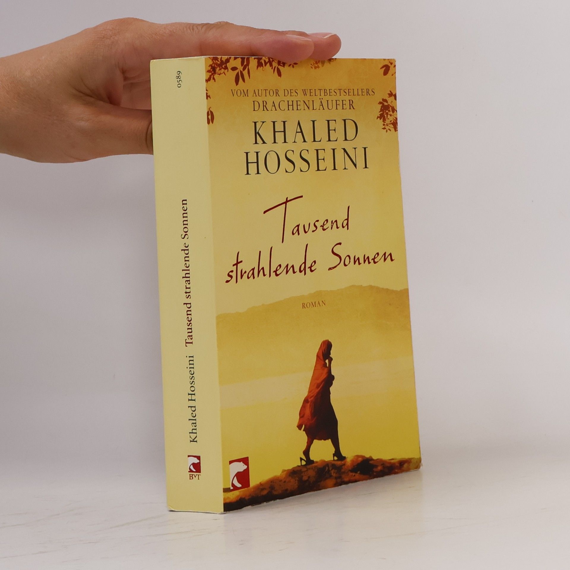 Khaled Hosseini Tausend strahlende Sonnen : Roman