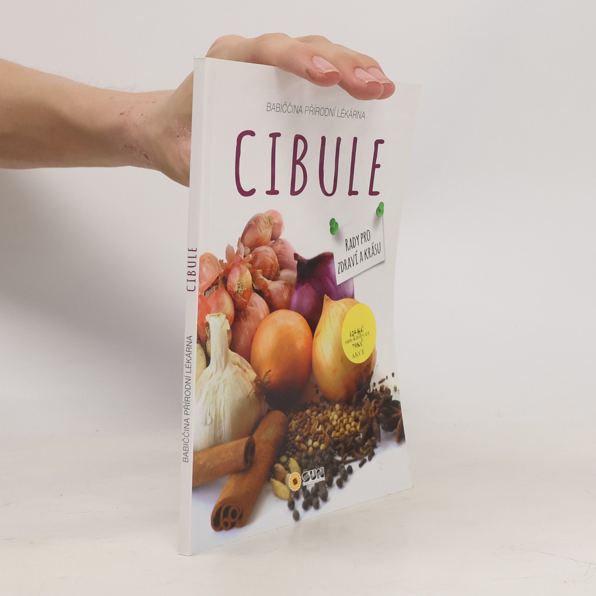 Autorenkollektiv Cibule - Babiččina přírodní lékárna