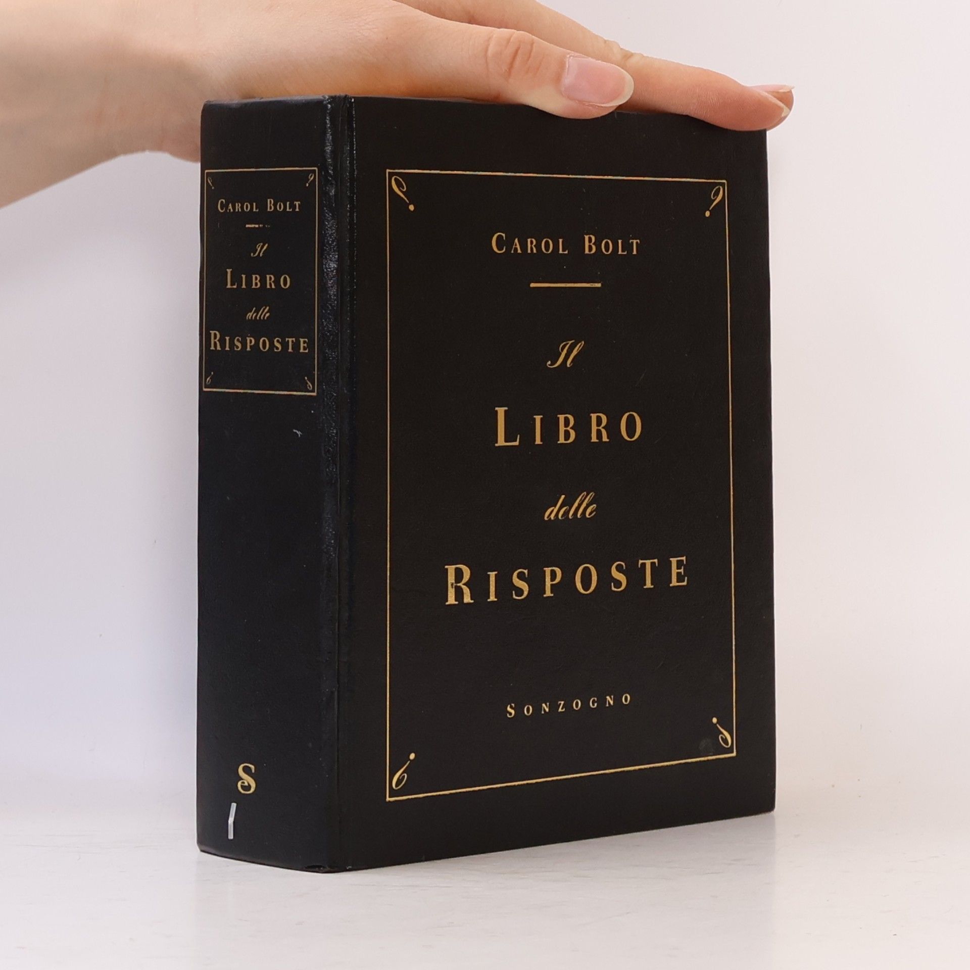 Carol Bolt Il libro delle risposte