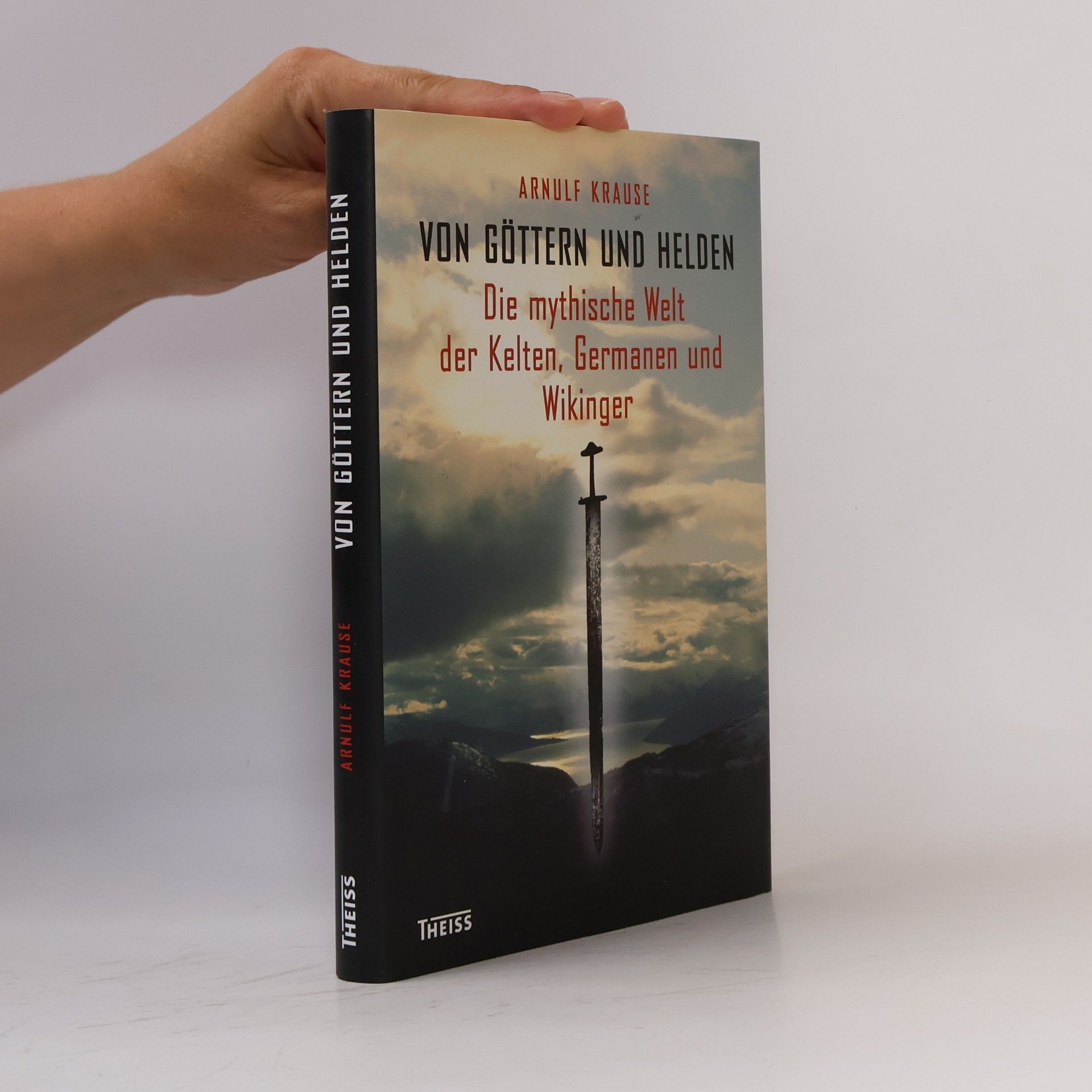 Arnulf Krause Von Göttern und Helden