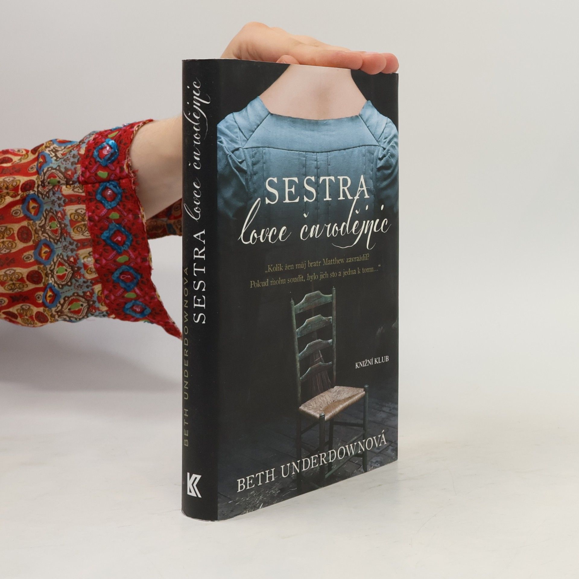 Beth Underdown Sestra lovce čarodějnic
