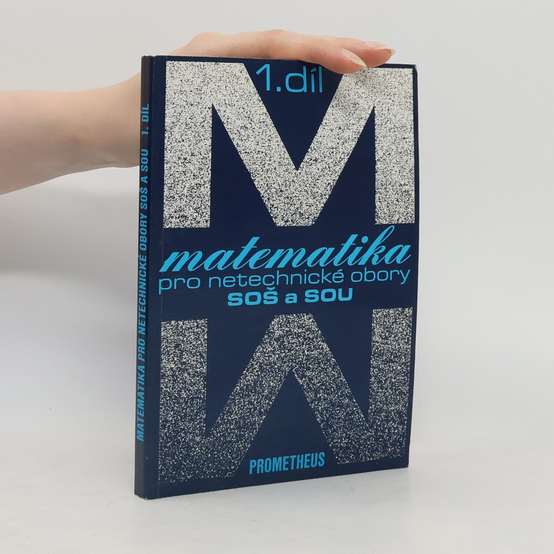 Emil Calda Matematika pro netechnické obory SOŠ a SOU. 1. díl