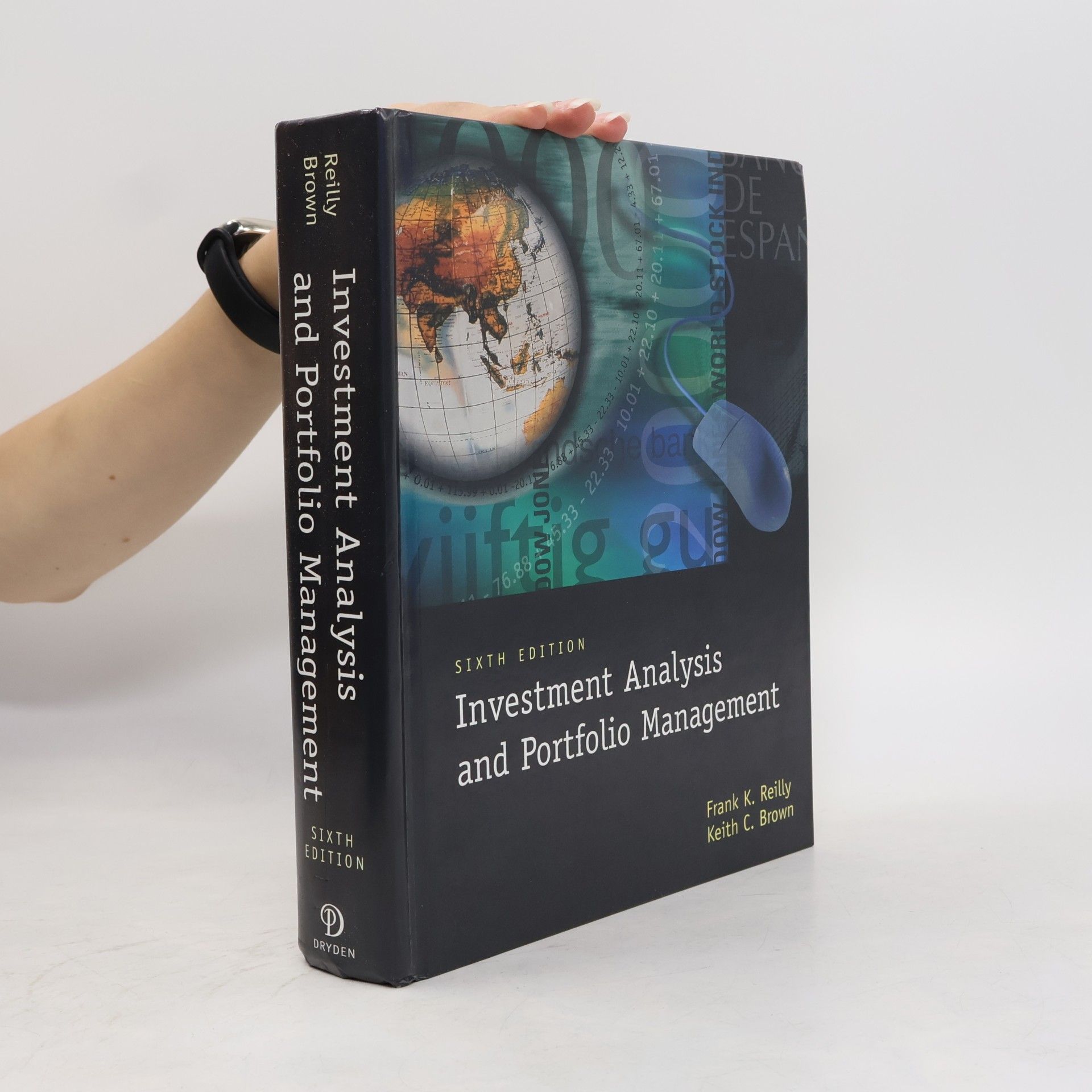 Keith C. Brown The Dryden Press Series in Finance: Investment Analysis and Portfolio Management