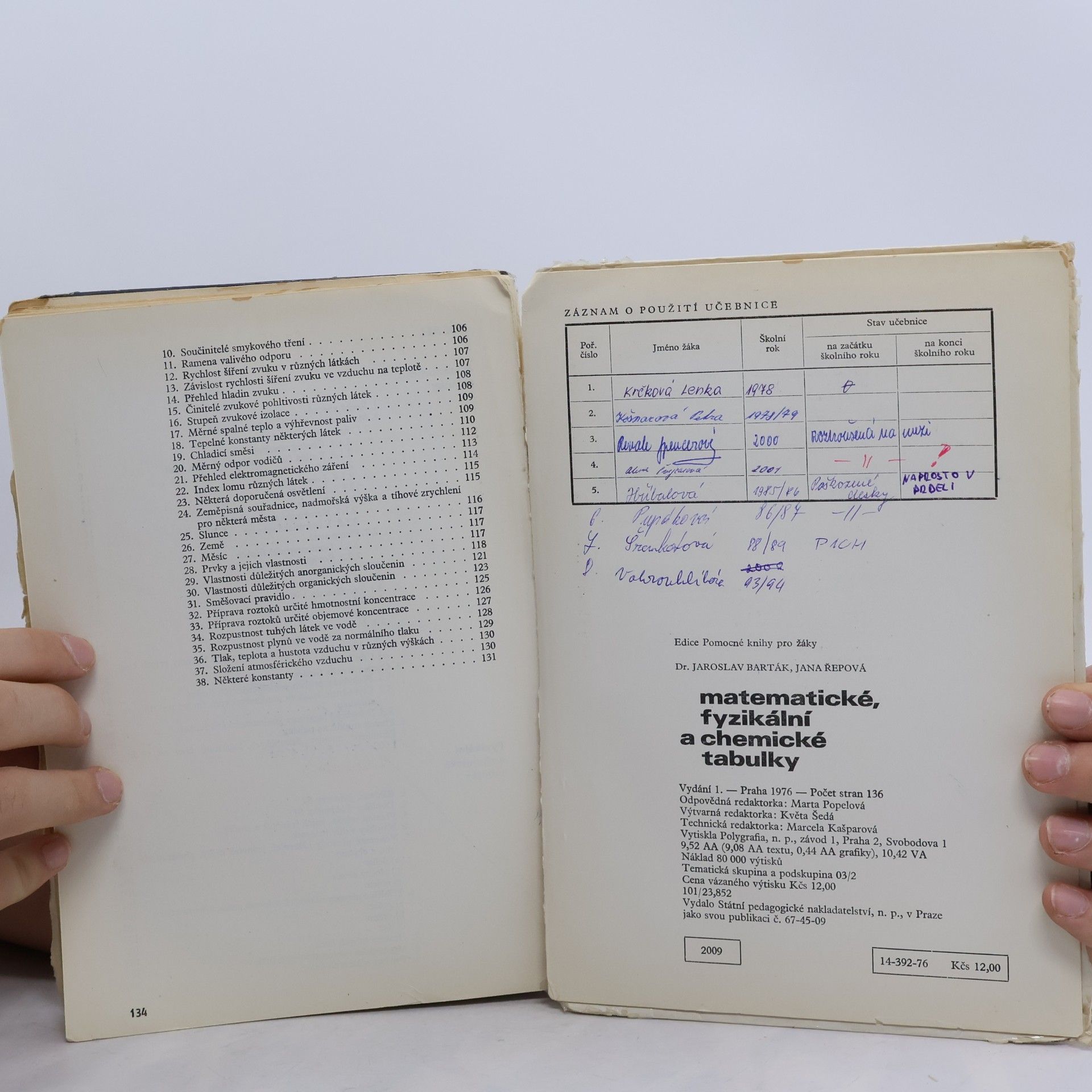 Jaroslav Barták Matematické, fyzikální a chemické tabulky. Pro odborná učiliště a učňovské školy