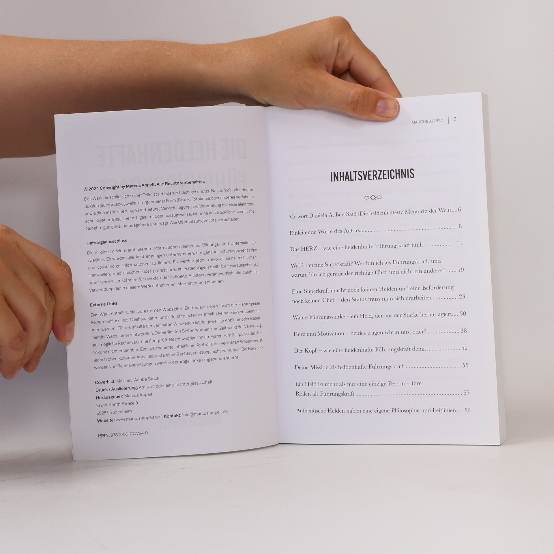 Marcus Appelt Die heldenhafte Führungskraft – Das Buch für erfolgreiches Leadership: Wie Sie wahre Führungsstärke entwickeln, Ihre Mitarbeiter zu Top-Performern und Ihr Unternehmen erfolgreich machen