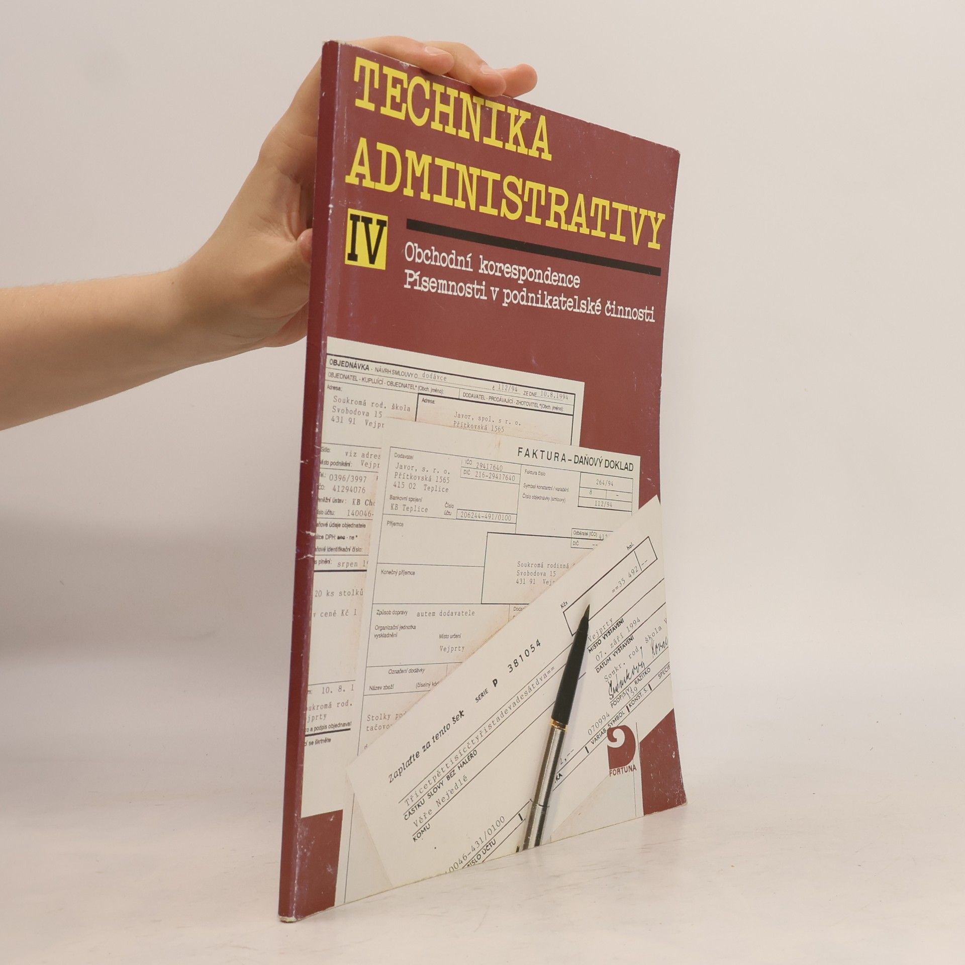 Ludmila Štěchová Technika administrativy IV. Obchodní korespondence, písemnosti v podnikatelské činnosti