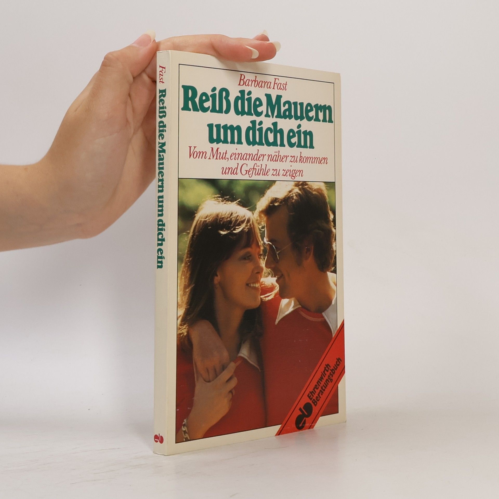 Barbara Fast Reiss die Mauern um dich ein