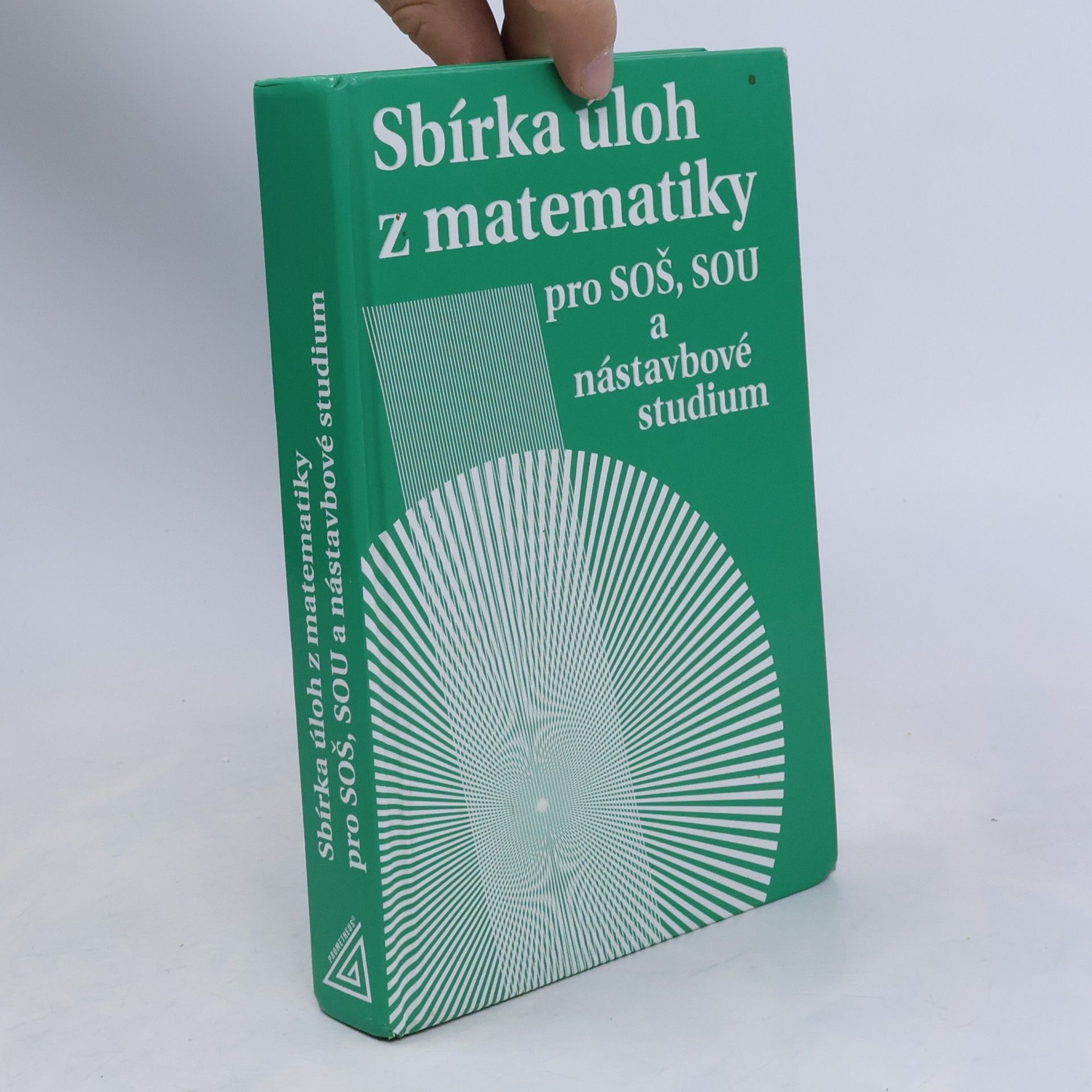 Milada Hudcová Sbírka úloh z matematiky pro SOŠ, SOU a nástavbové studium