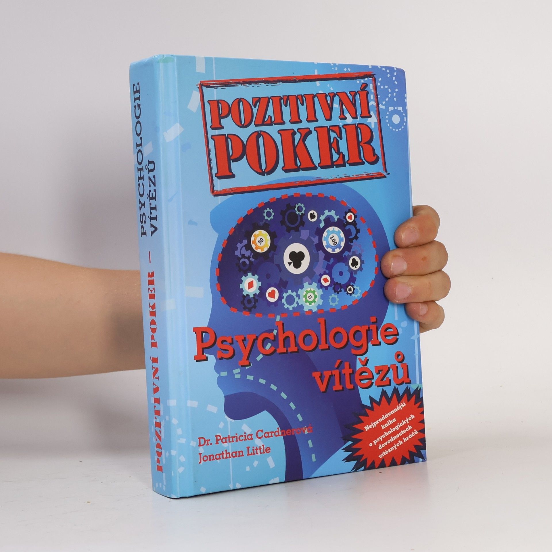 Jan Chvojka Pozitivní poker. Psychologie vítězů