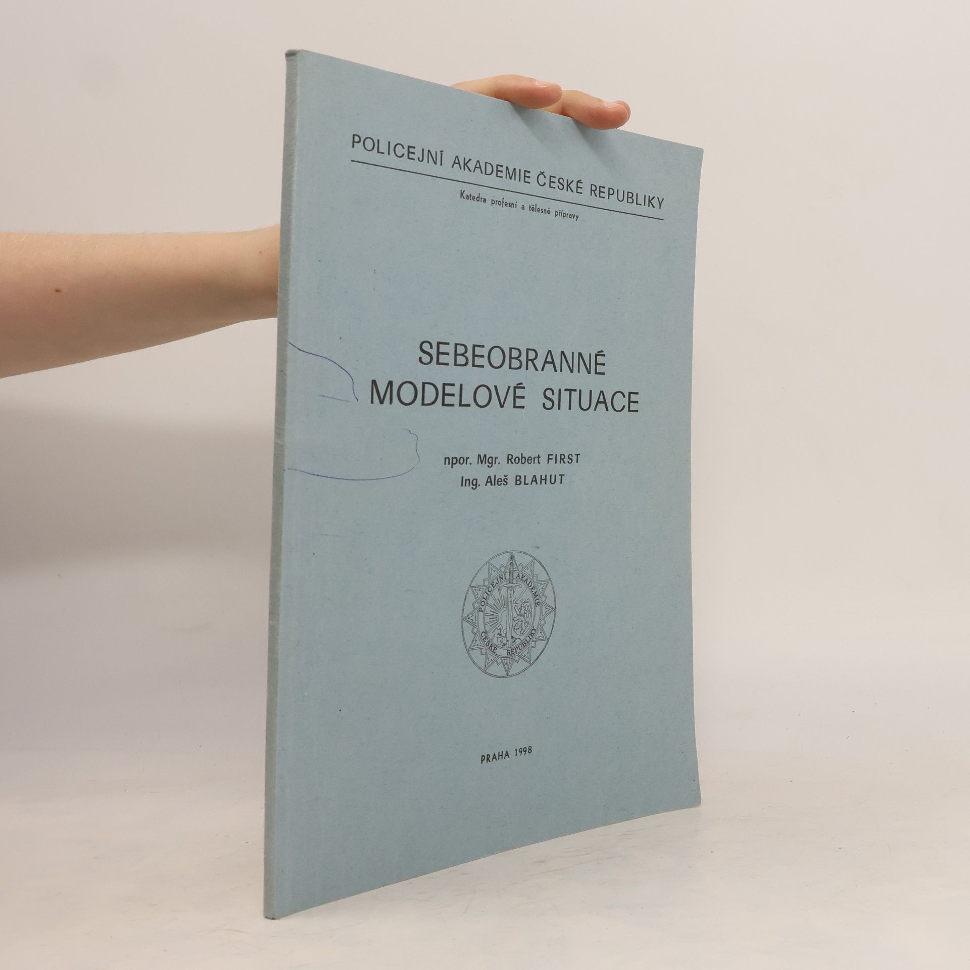 Aleš Blahut Sebeobranné modelové situace