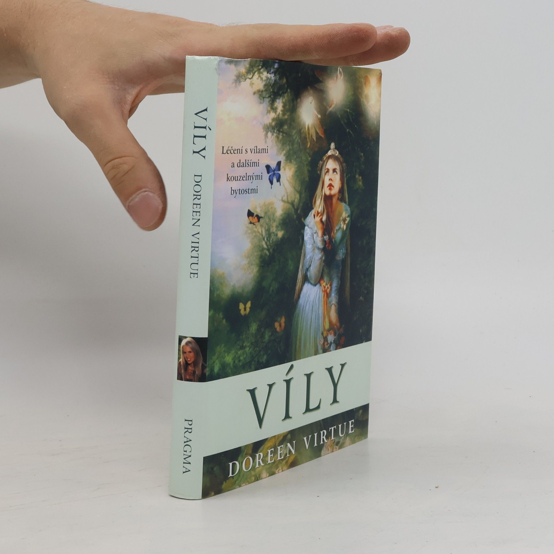 Doreen Virtue Víly. Léčení s vílami a dalšími kouzelnými bytostmi