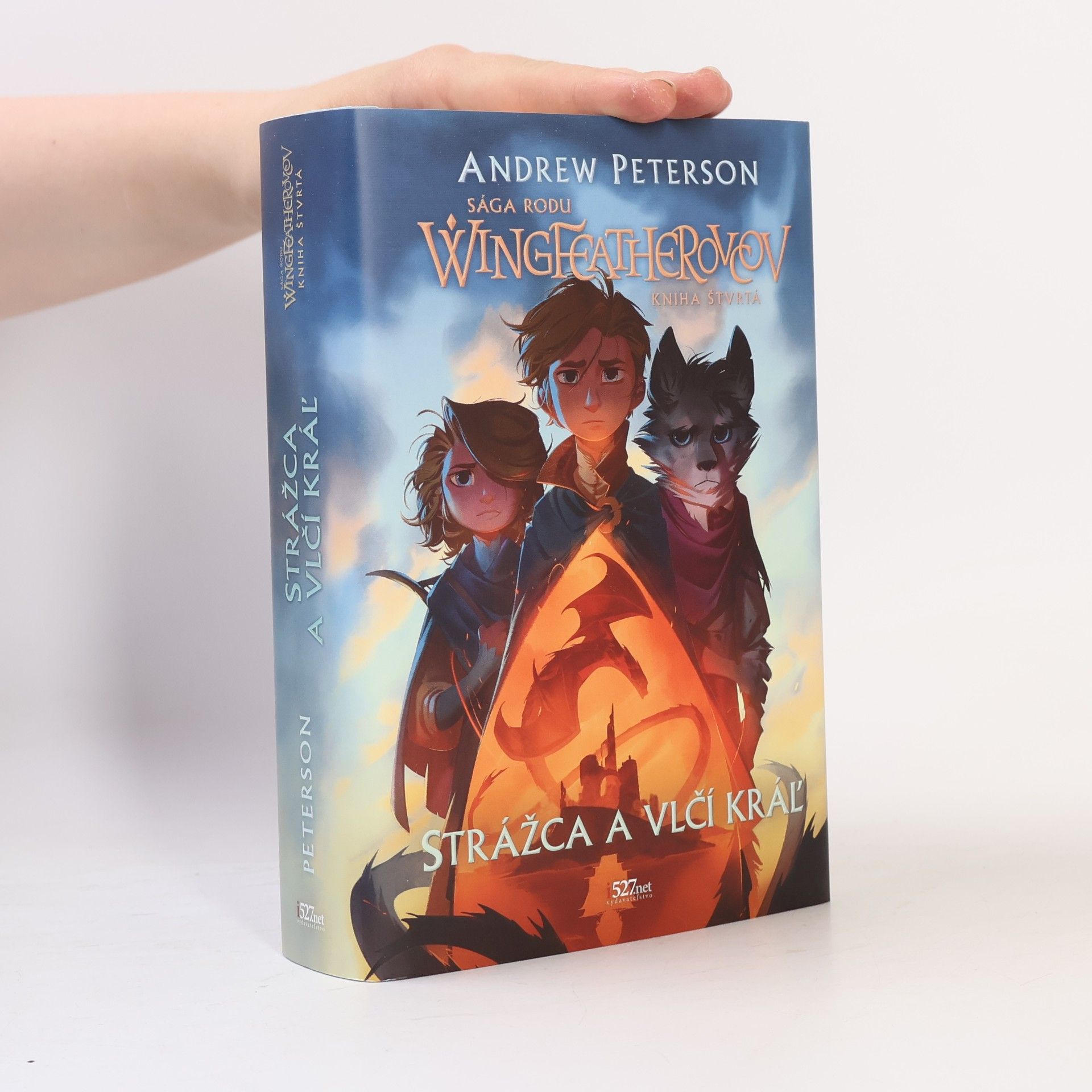 Andrew Peterson Sága rodu Wingfeatherovcov. Strážca a vlčí král