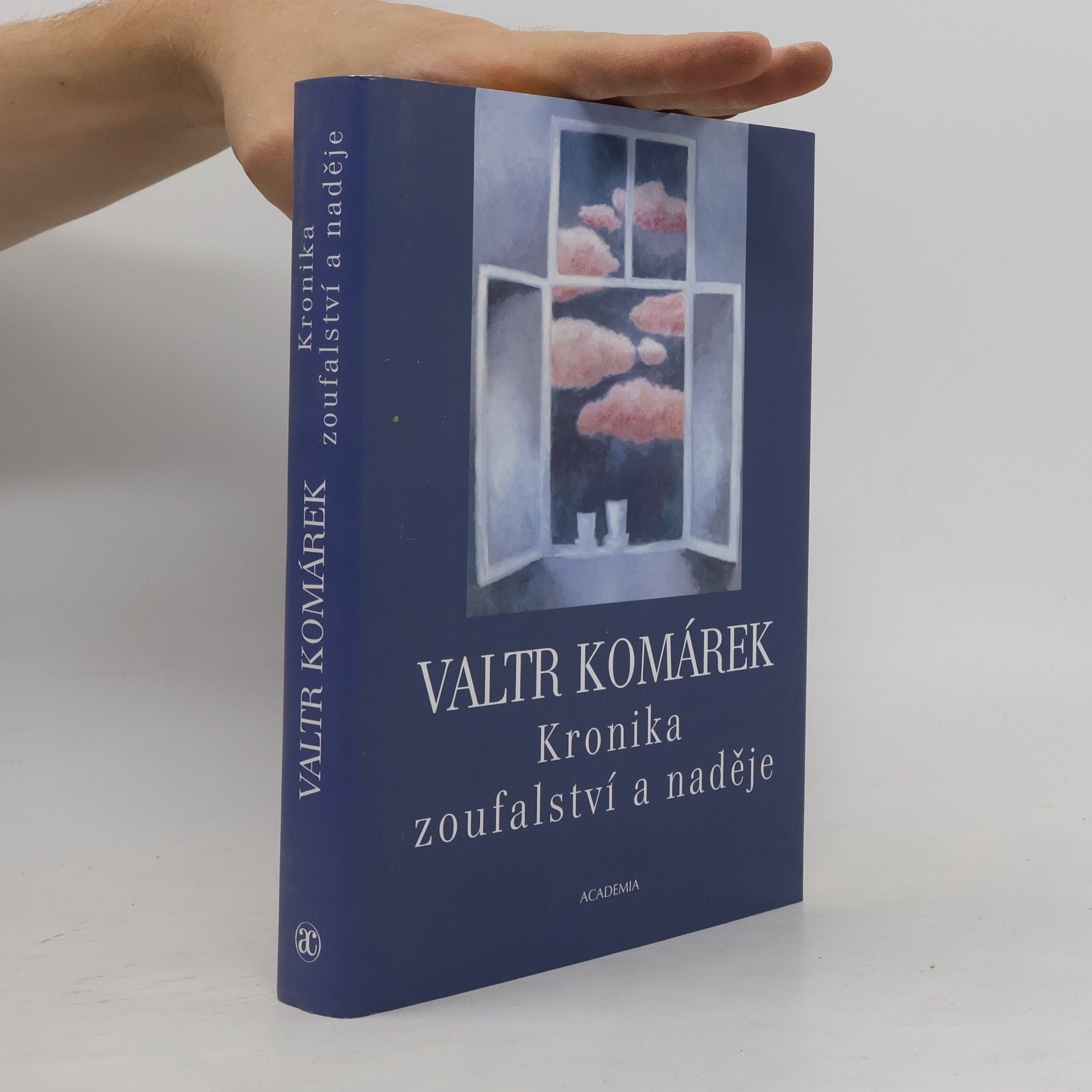 Vladimír Komárek Kronika zoufalství a naděje