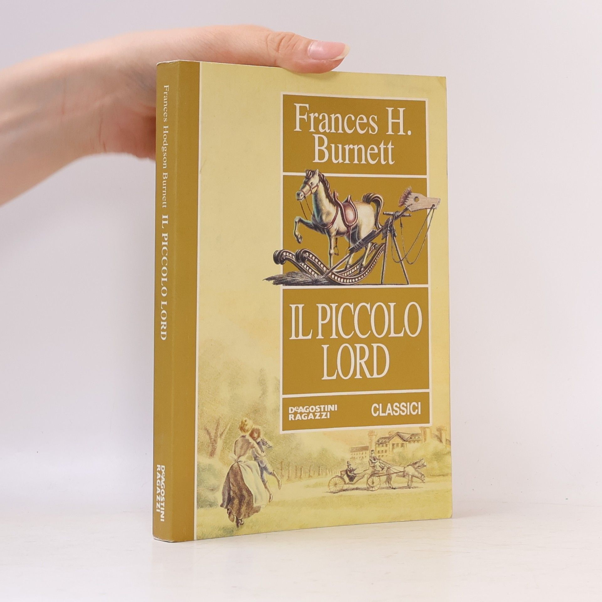 Frances Hodgson Burnett Classici: Il Piccolo Lord