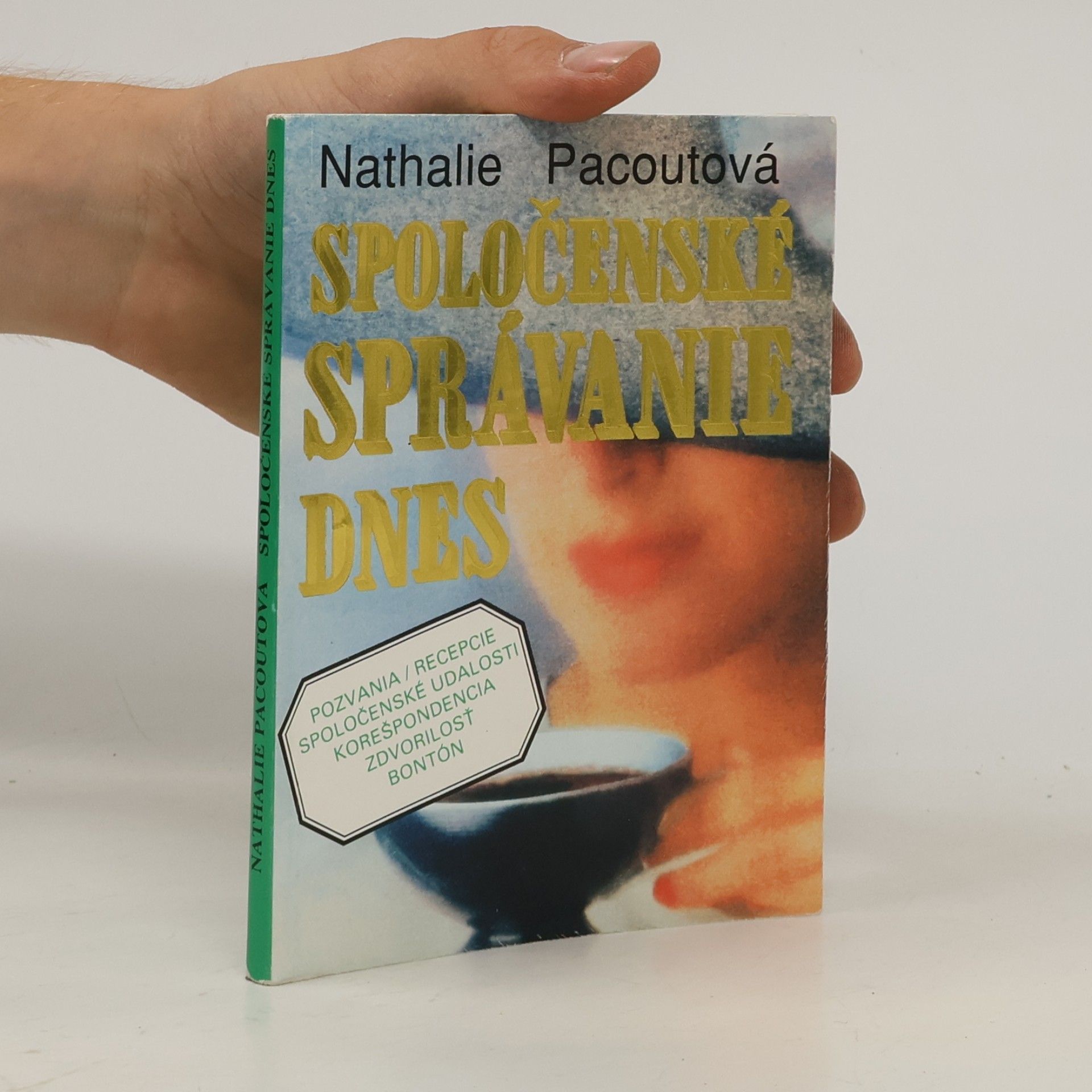 Nathalie Pacoutová Spoločenské správanie dnes