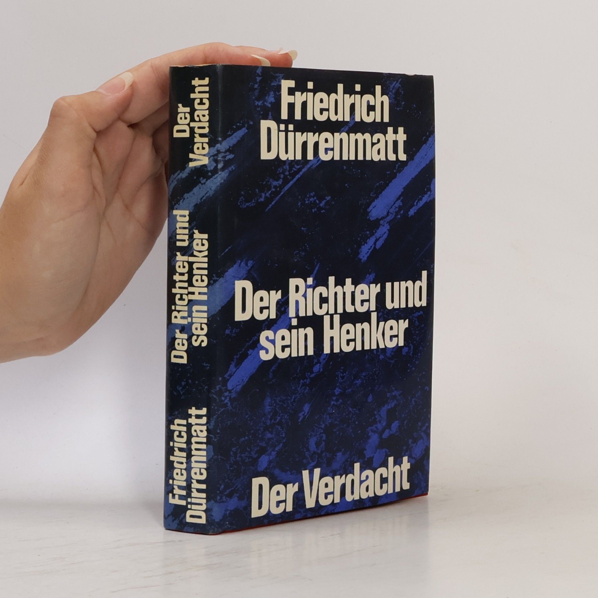 Friedrich Dürrenmatt Der Richter und sein Henker. Der Verdacht