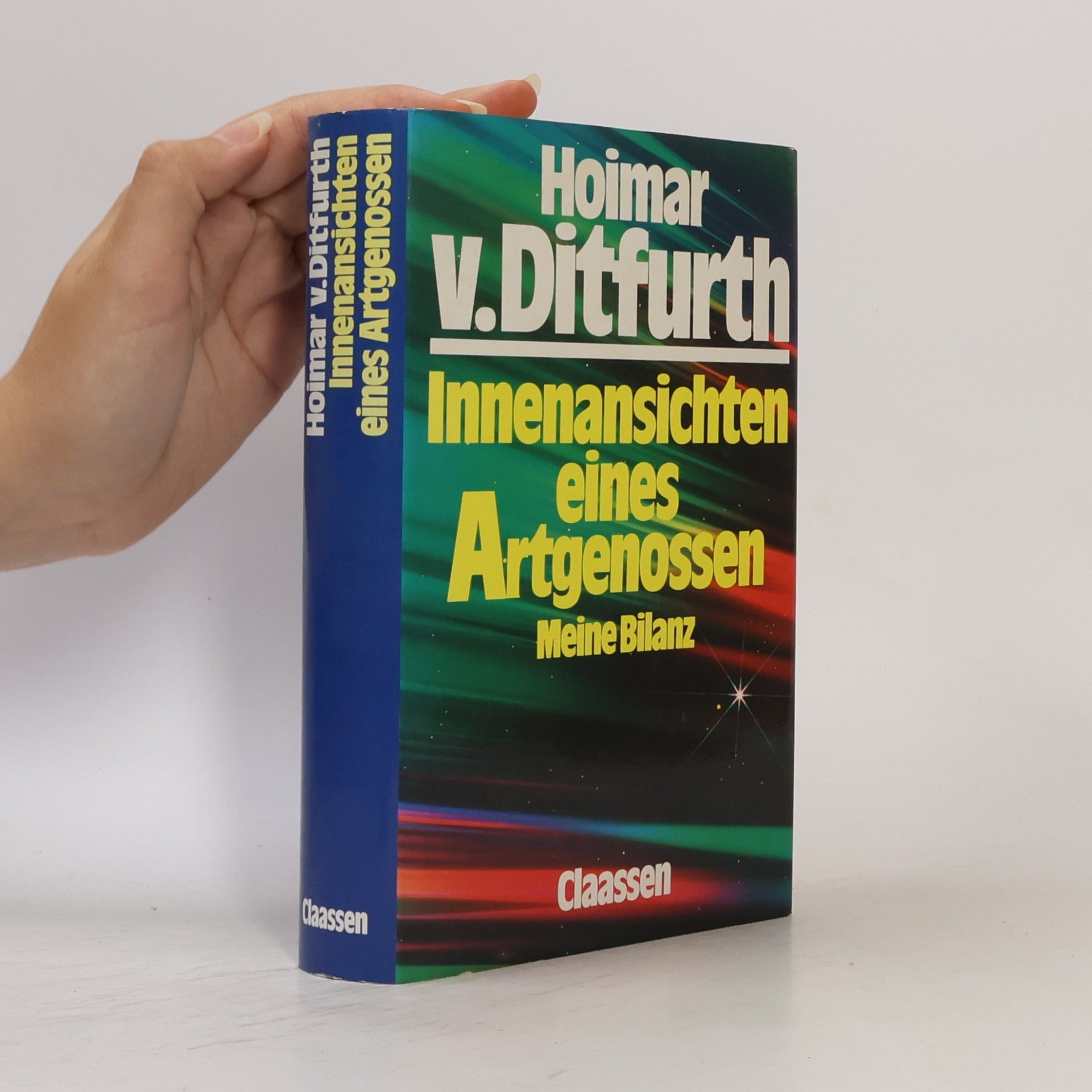Hoimar V. Ditfurth Innenansichten eines Artgenossen