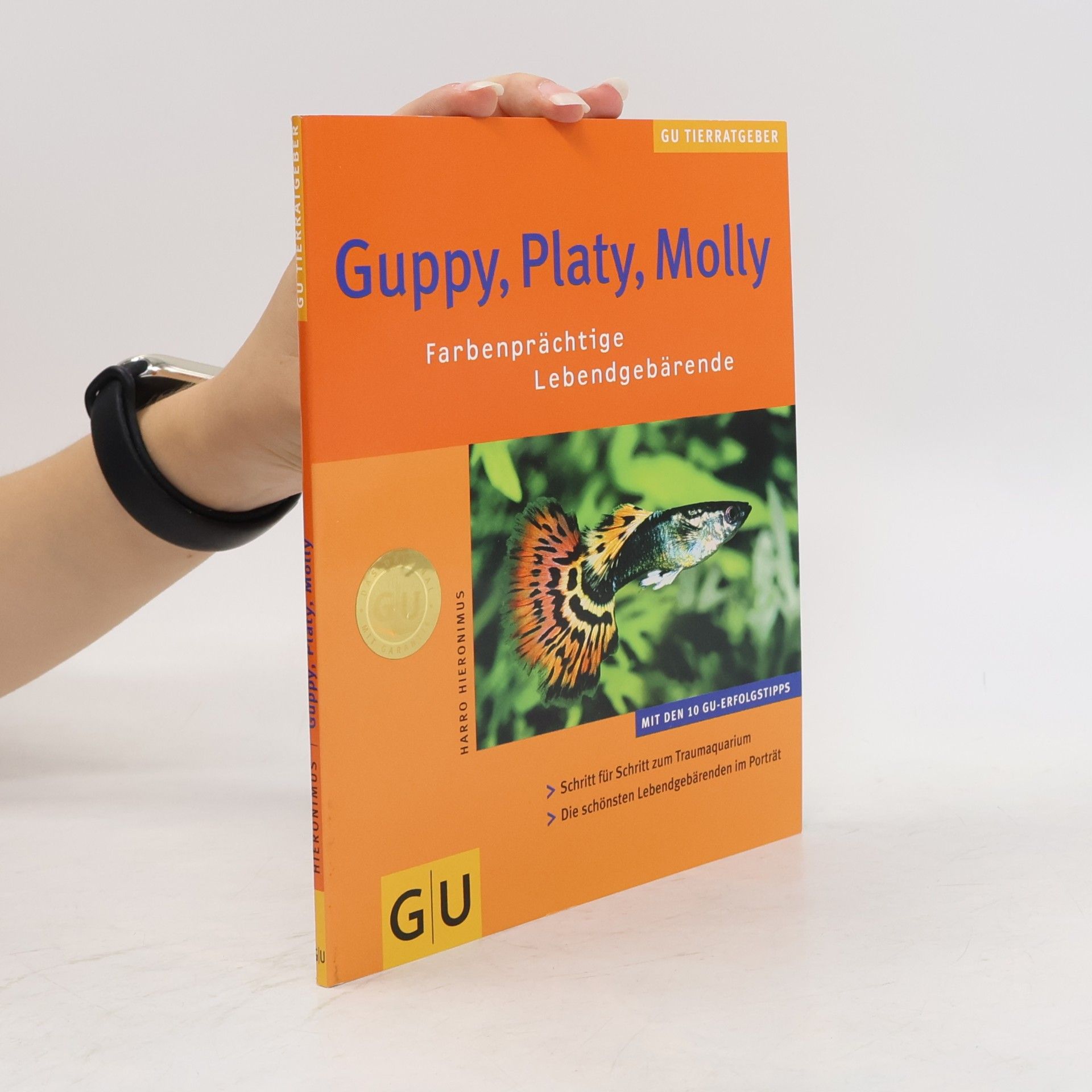 Harro Hieronimus Guppy, Platy, Molly