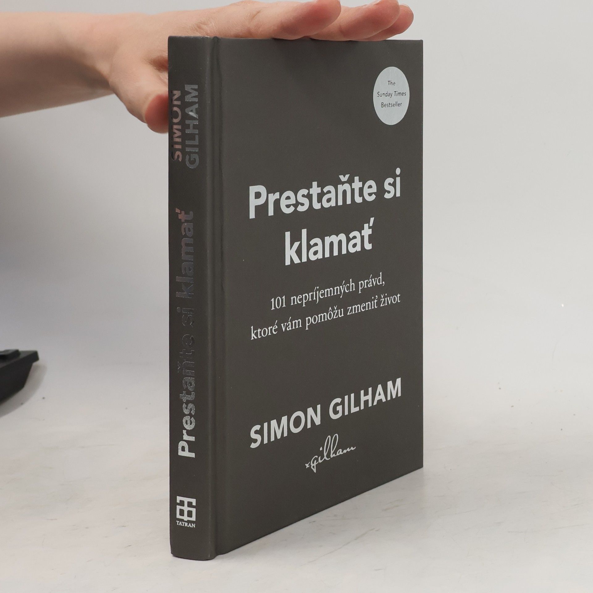 Simon Gilham Prestaňte si klamať
