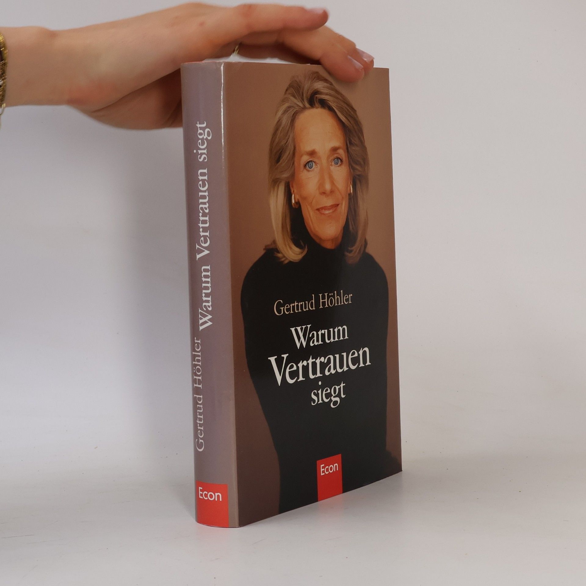 Gertrud Höhler Warum Vertrauen siegt