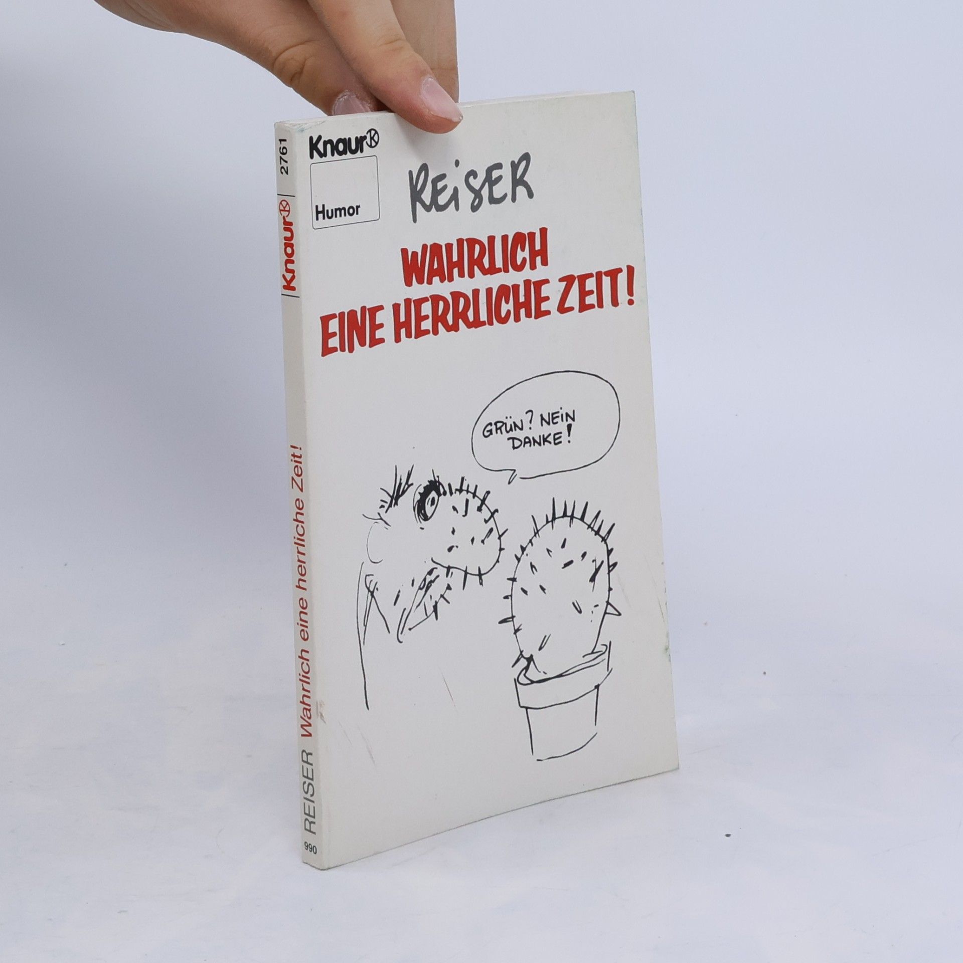Jean-Marc Reiser Wahrlich, eine herrliche Zeit!