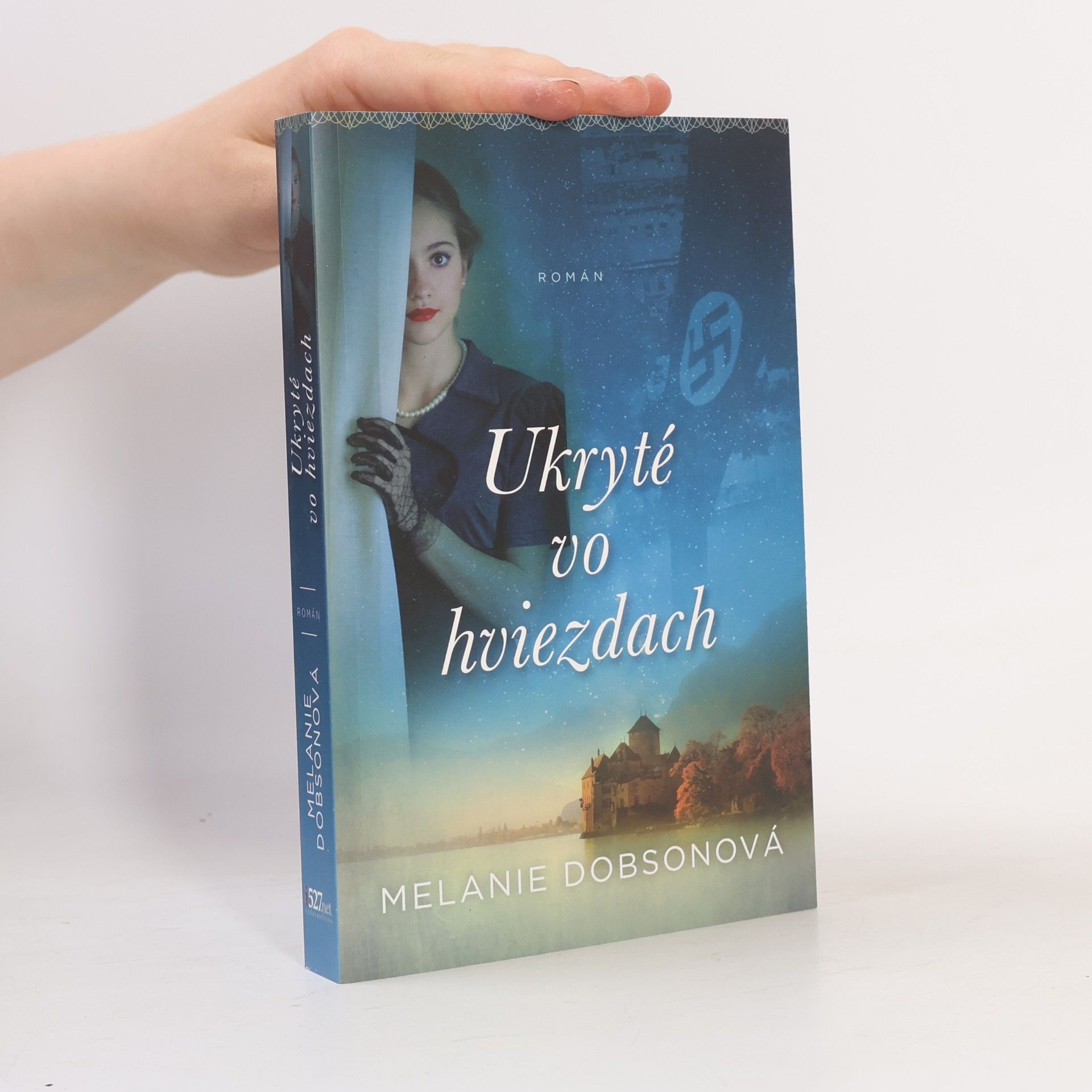 Melanie Dobson Ukryté vo hviezdach