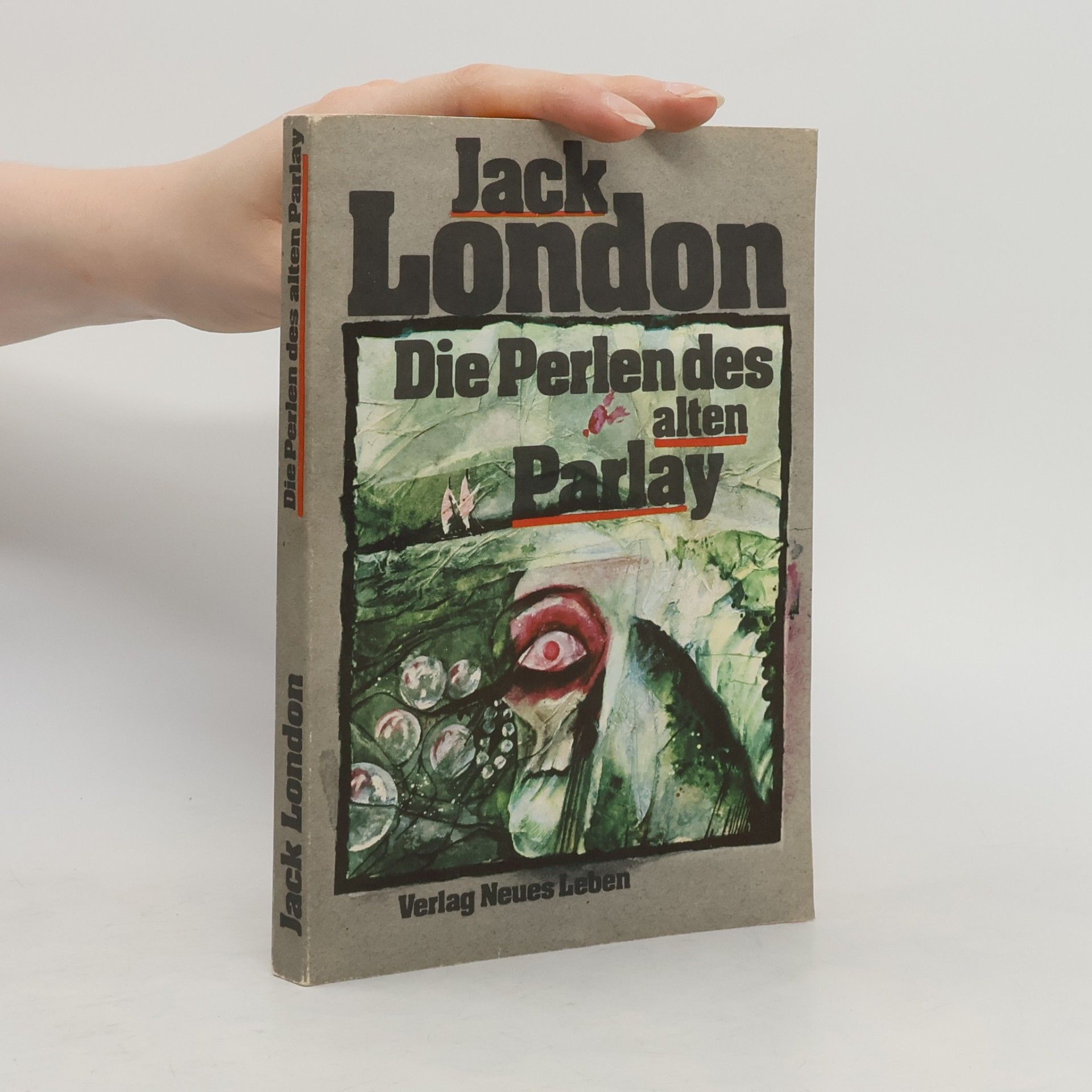 Jack London Die Perlen des alten Parlay