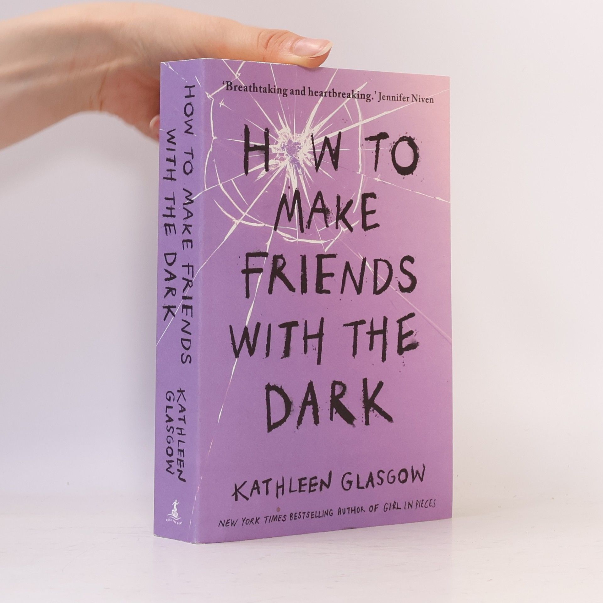 Kathleen Glasgow How to Make Friends with the Dark