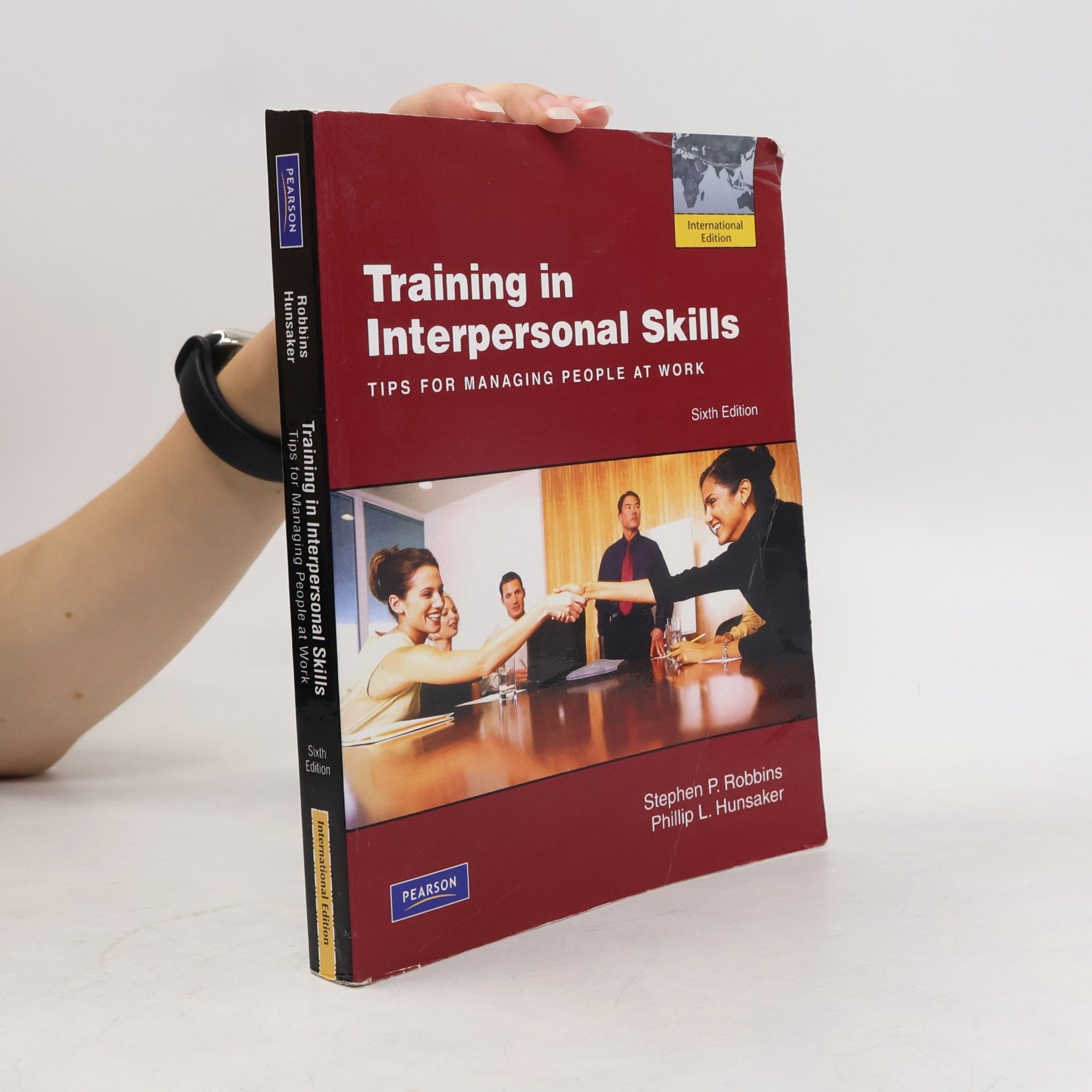 Phillip L. Hunsaker Training in Interpersonal Skills