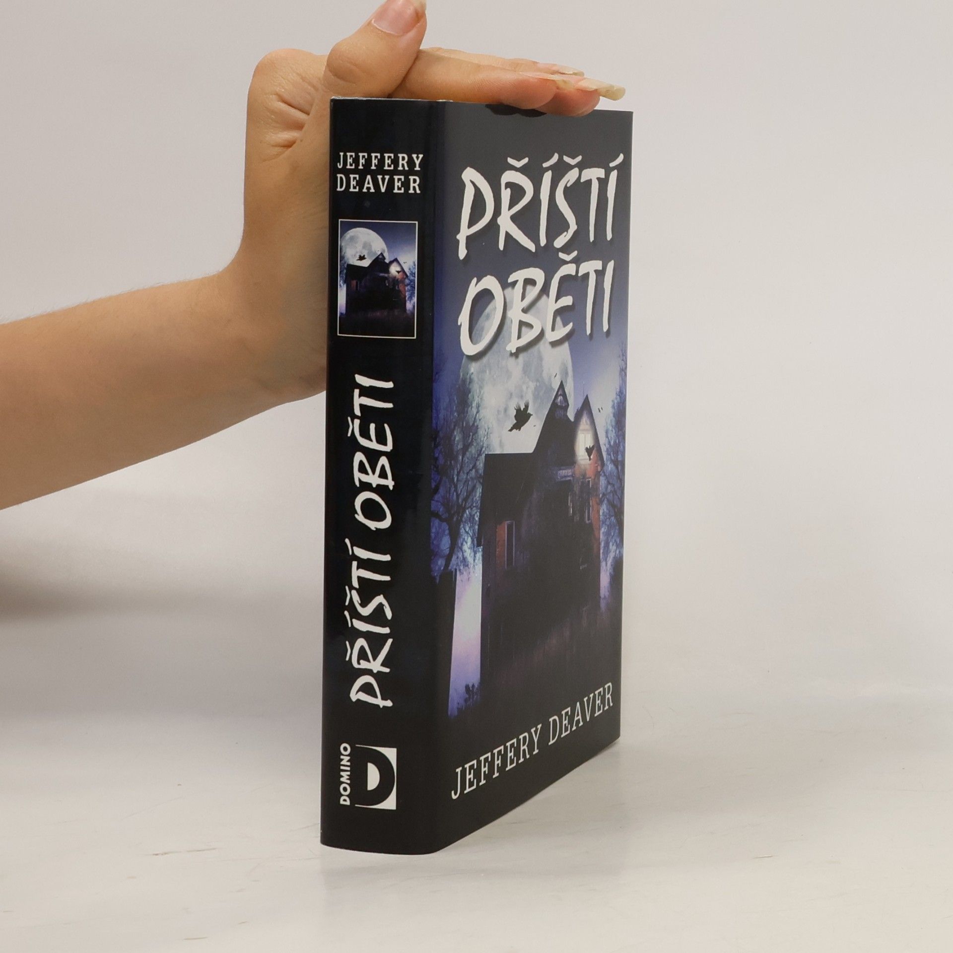 Jeffery Deaver Příští oběti