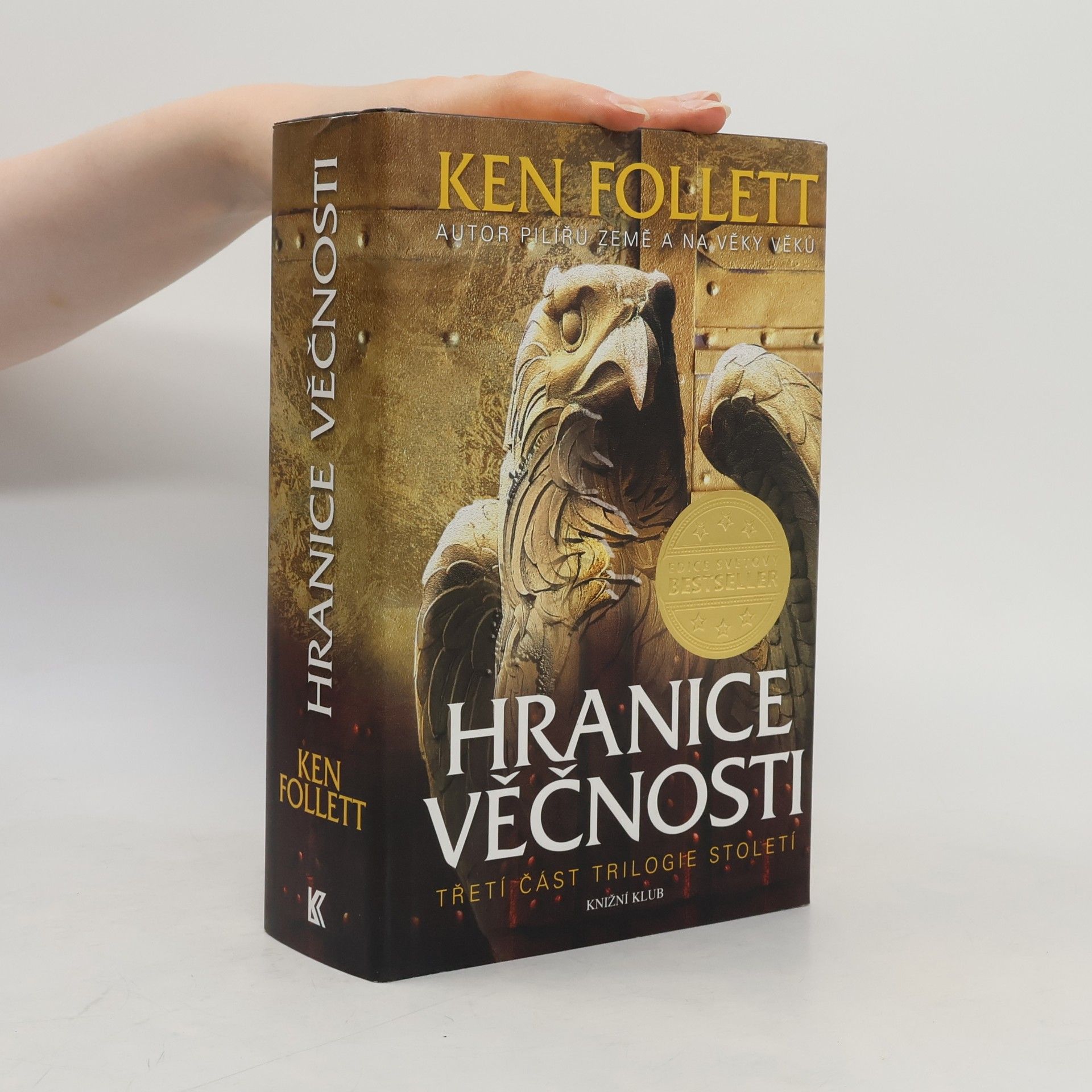 Ken Follett Hranice věčnosti
