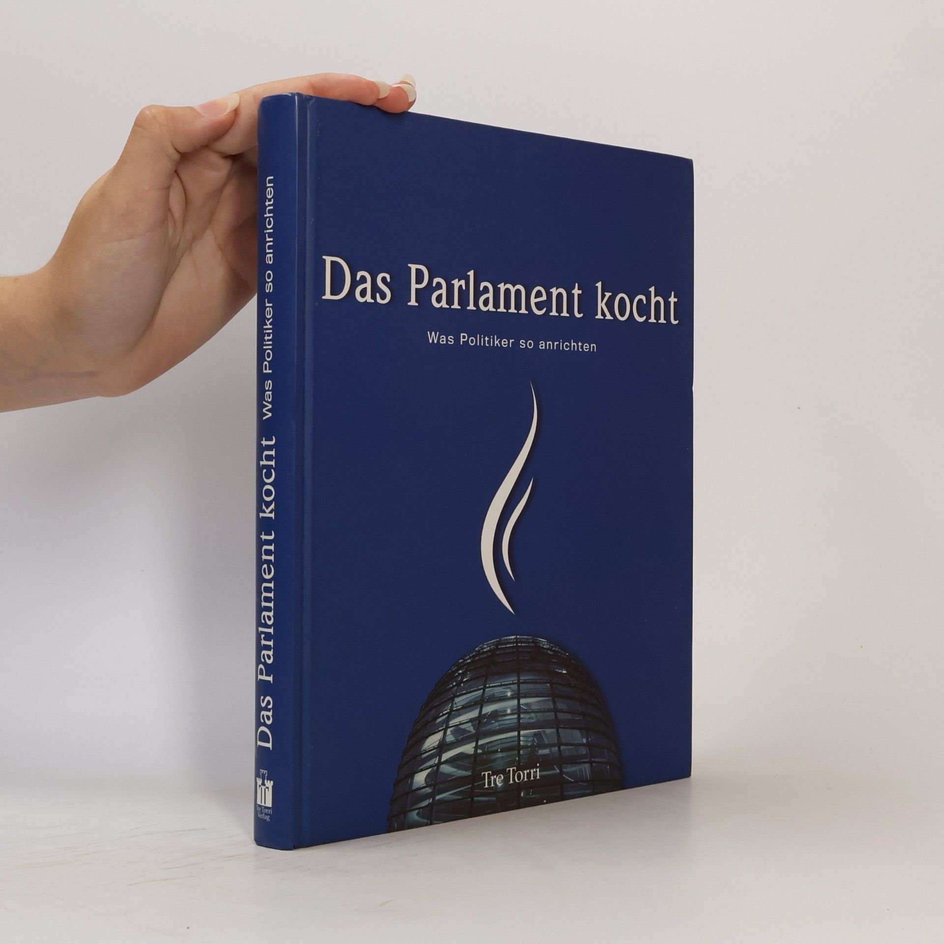 Frenzel Ralf Das Parlament kocht