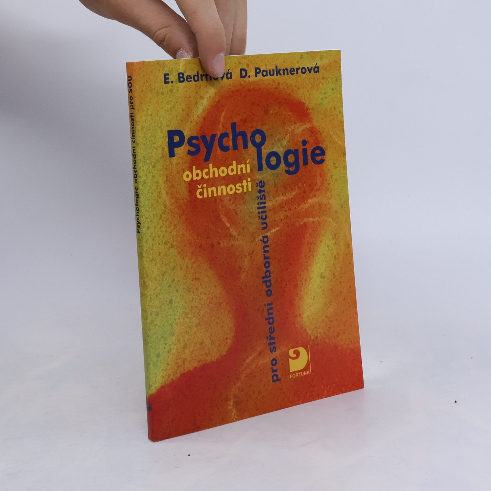 Daniela Pauknerová Psychologie obchodní činnosti