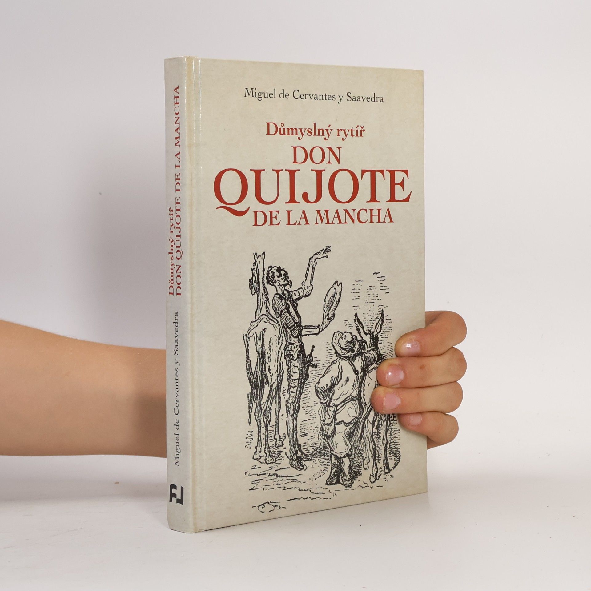 Miguel de Cervantes Důmyslný rytíř Don Quijote de La Mancha