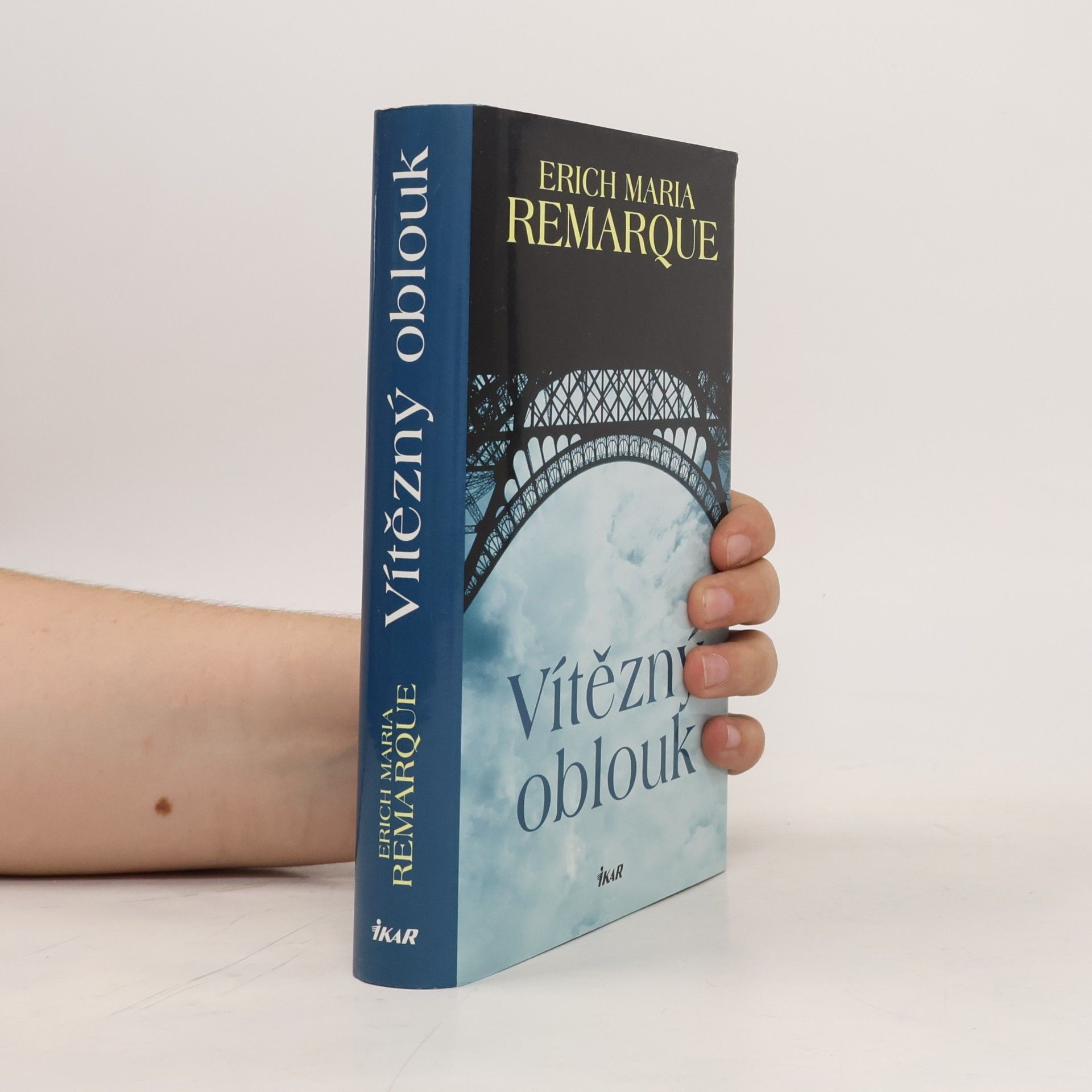 Erich Maria Remarque Vítězný oblouk