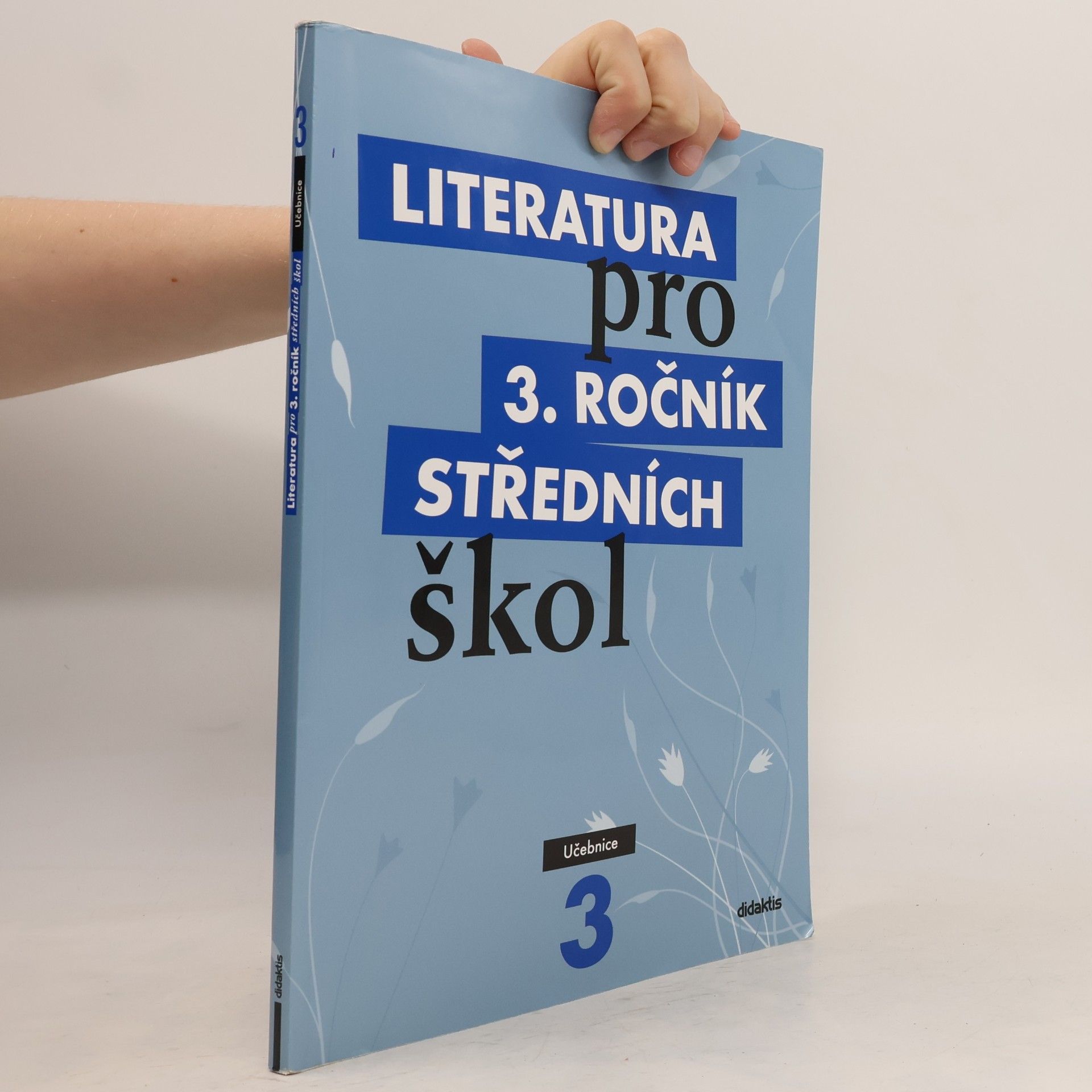 Kolektiv autorů Literatura pro 3. ročník středních škol. Učebnice