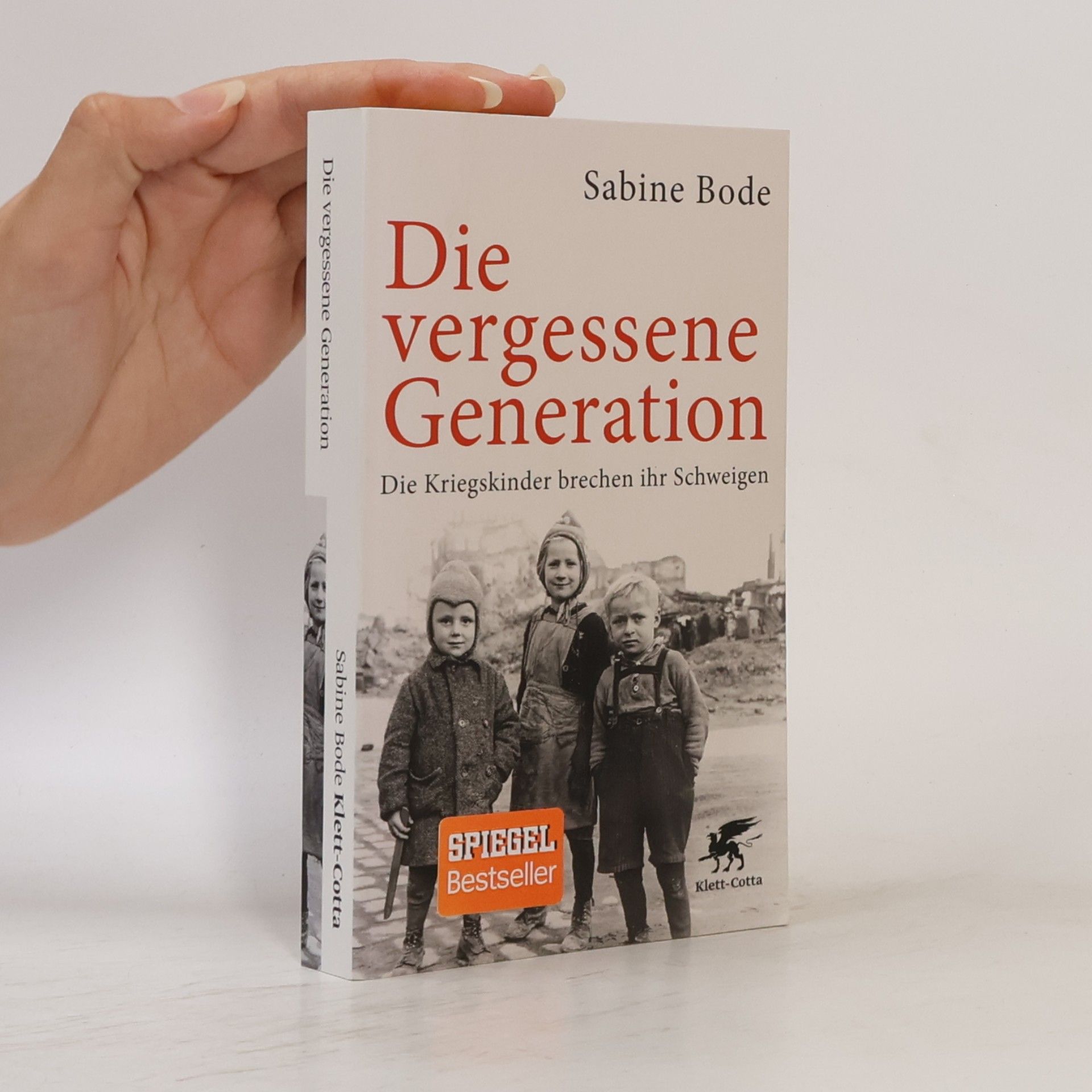 Sabine Bode Die vergessene Generation