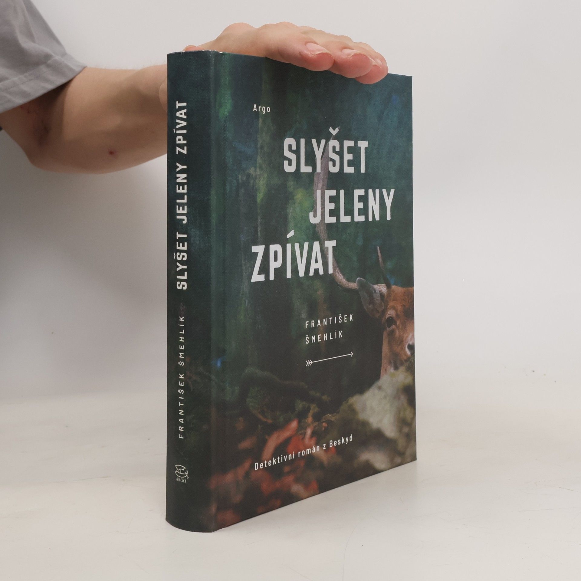 František Šmehlík Slyšet jeleny zpívat
