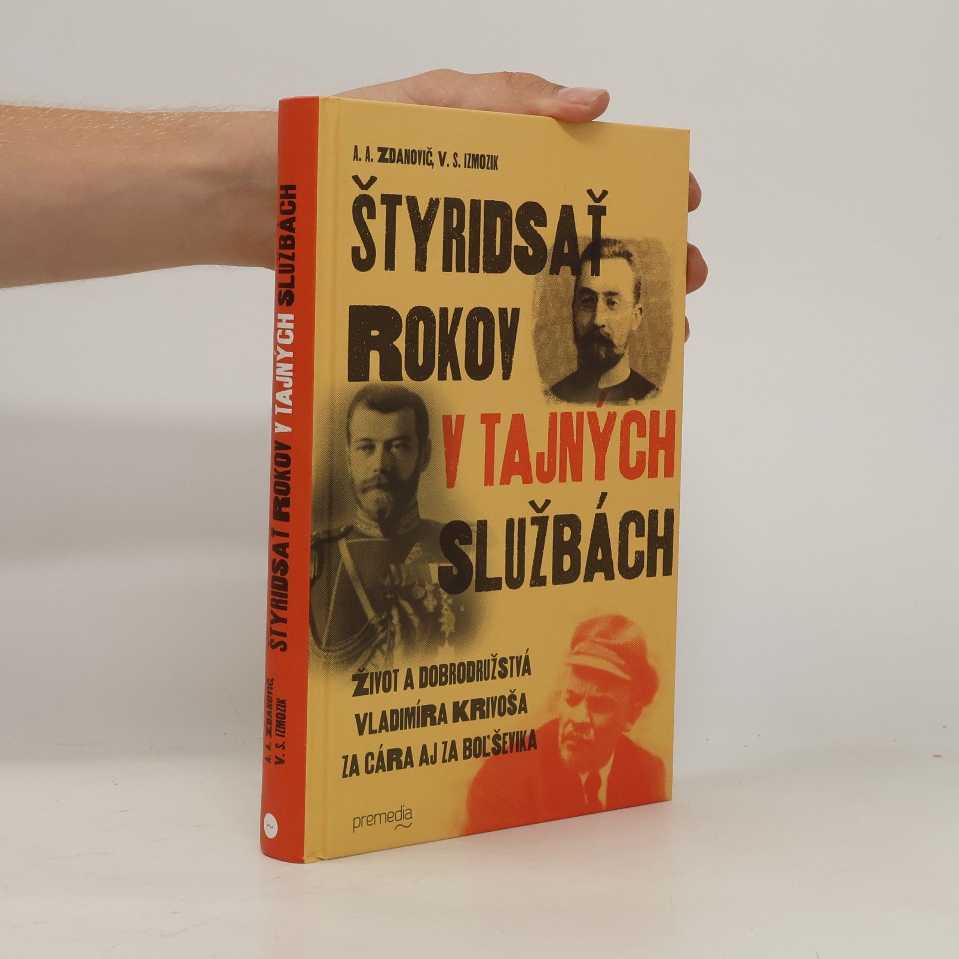 Vladlen Semenovič Izmozik Štyridsať rokov v tajných službách