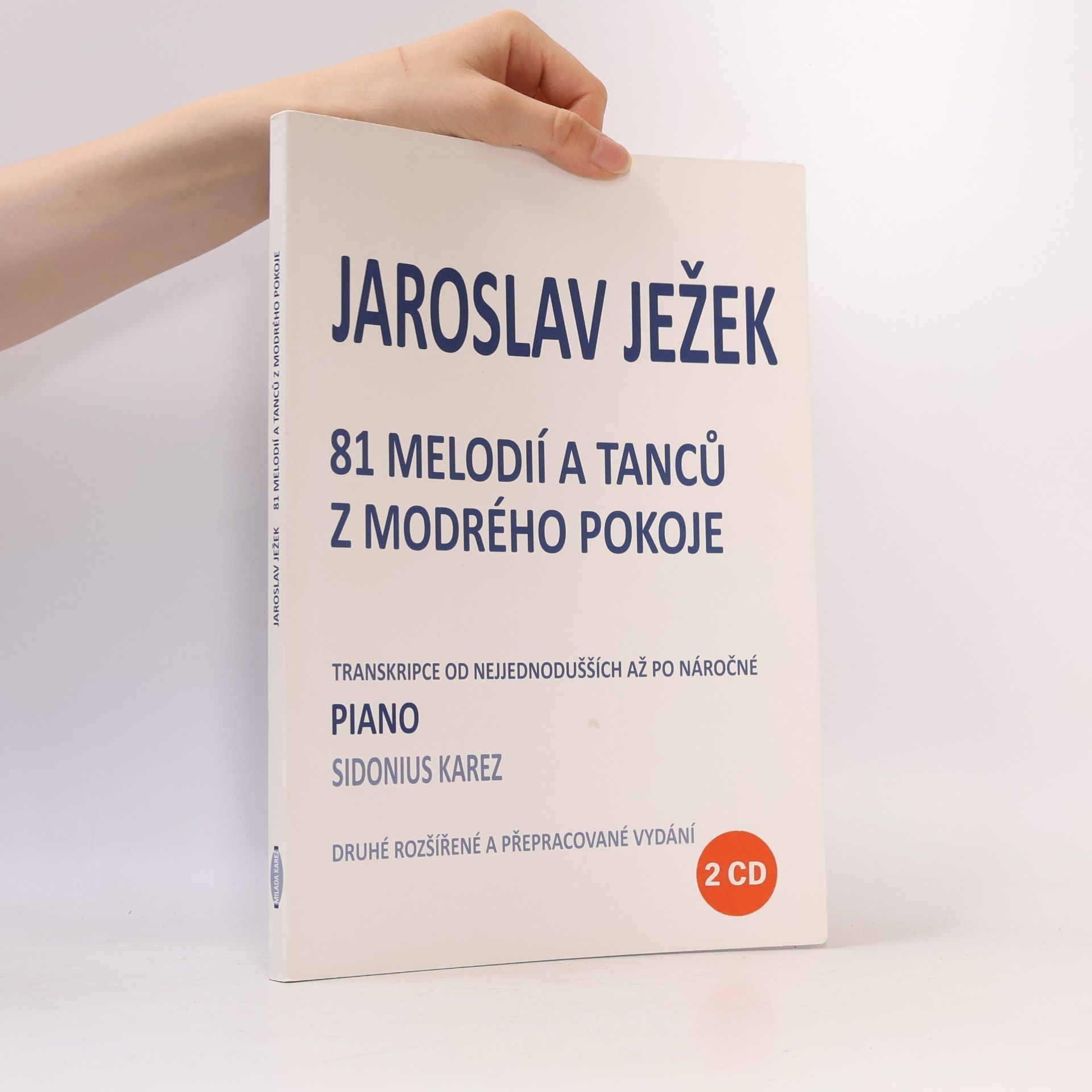 Milada Karez 81 melodií a tanců z modrého pokoje