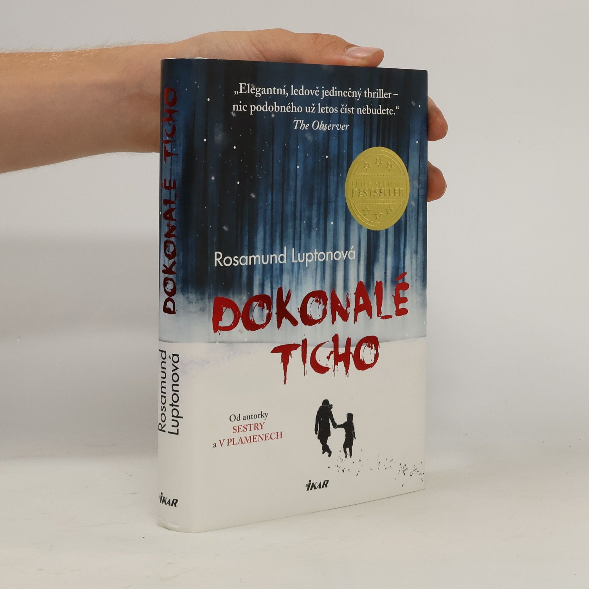 Rosamund Lupton Dokonalé ticho