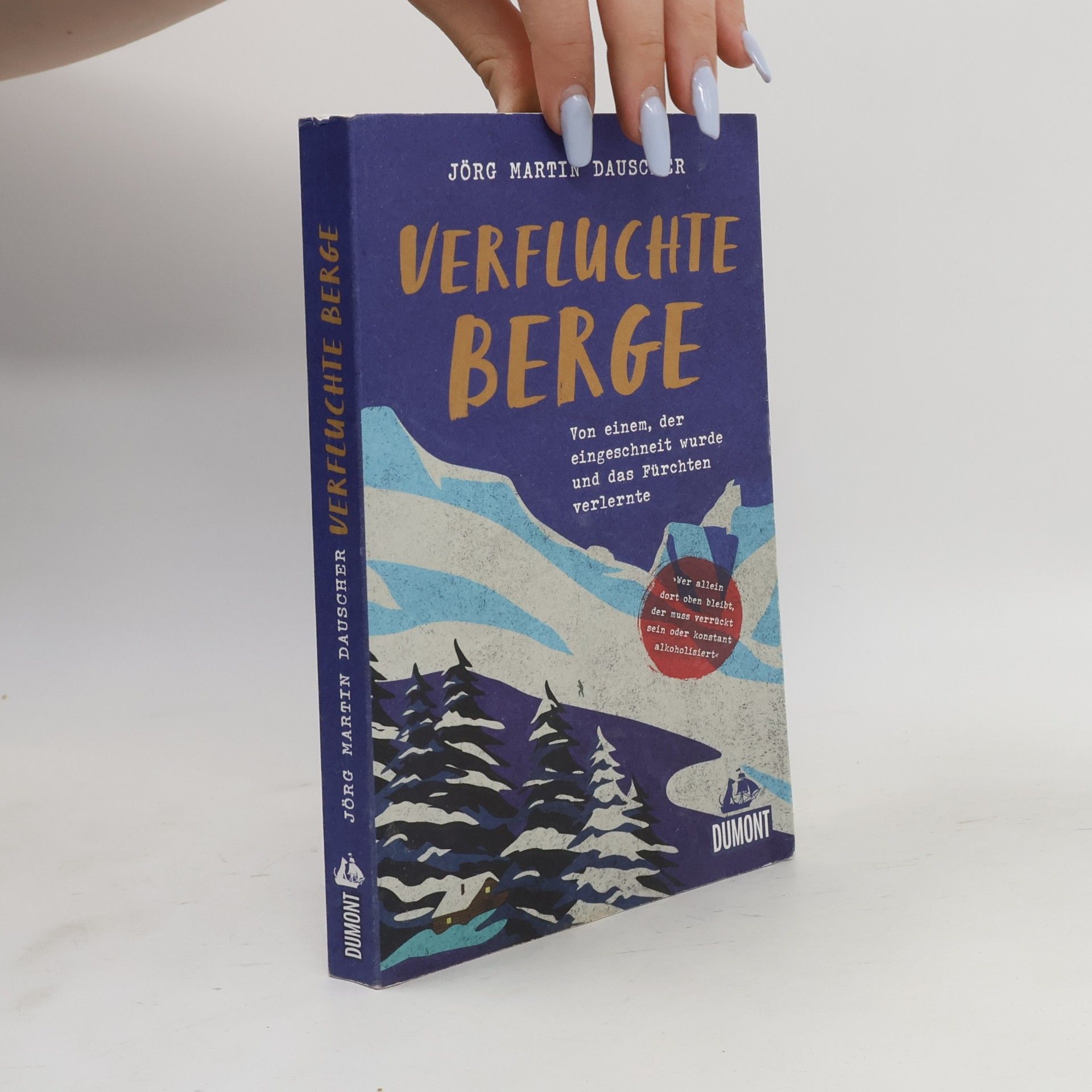 Jörg Dauscher Verfluchte Berge