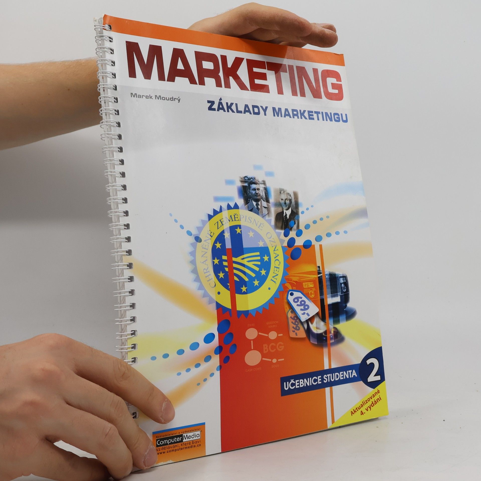 Marek Moudrý Marketing. základy marketingu. Díl 2.