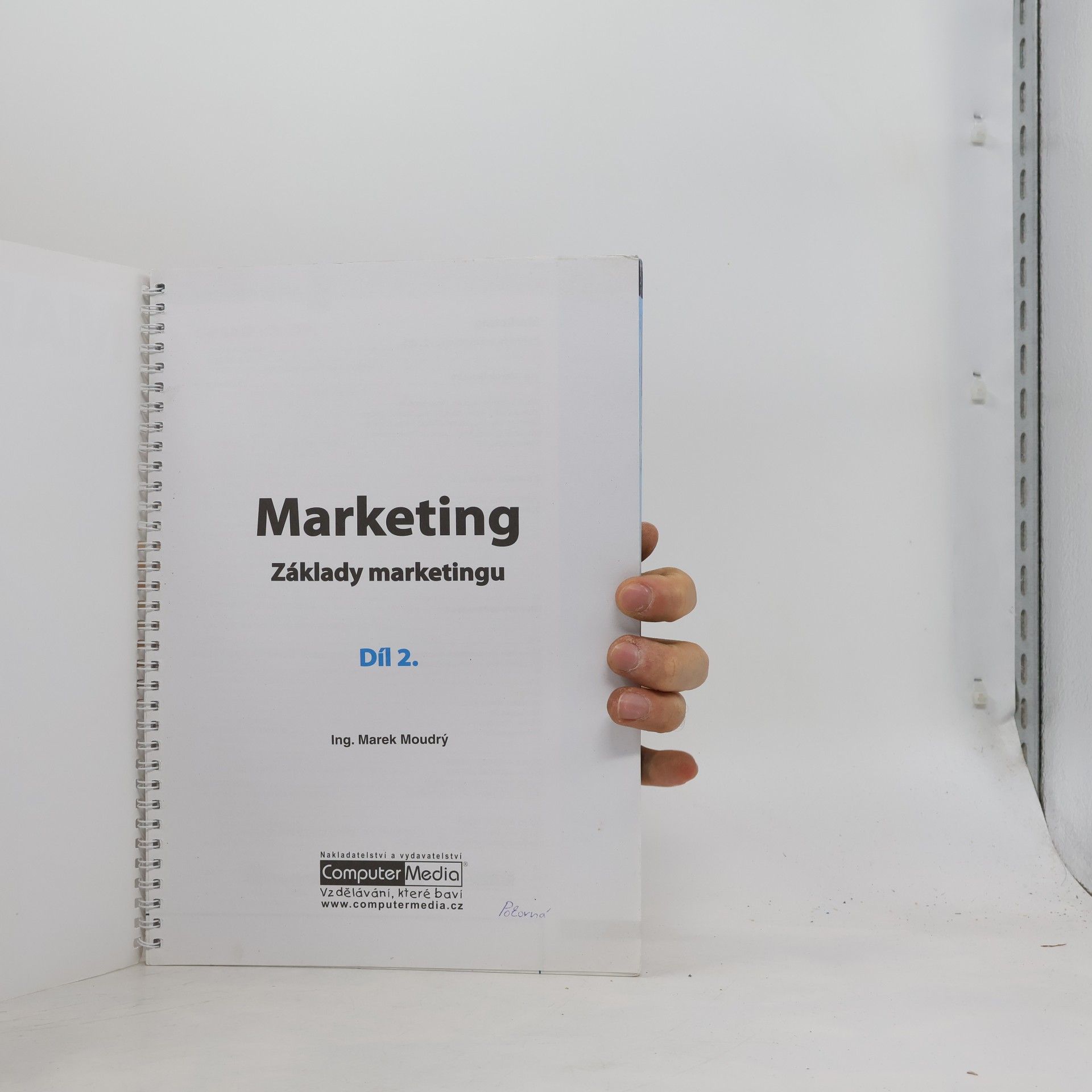 Marek Moudrý Marketing. základy marketingu. Díl 2.
