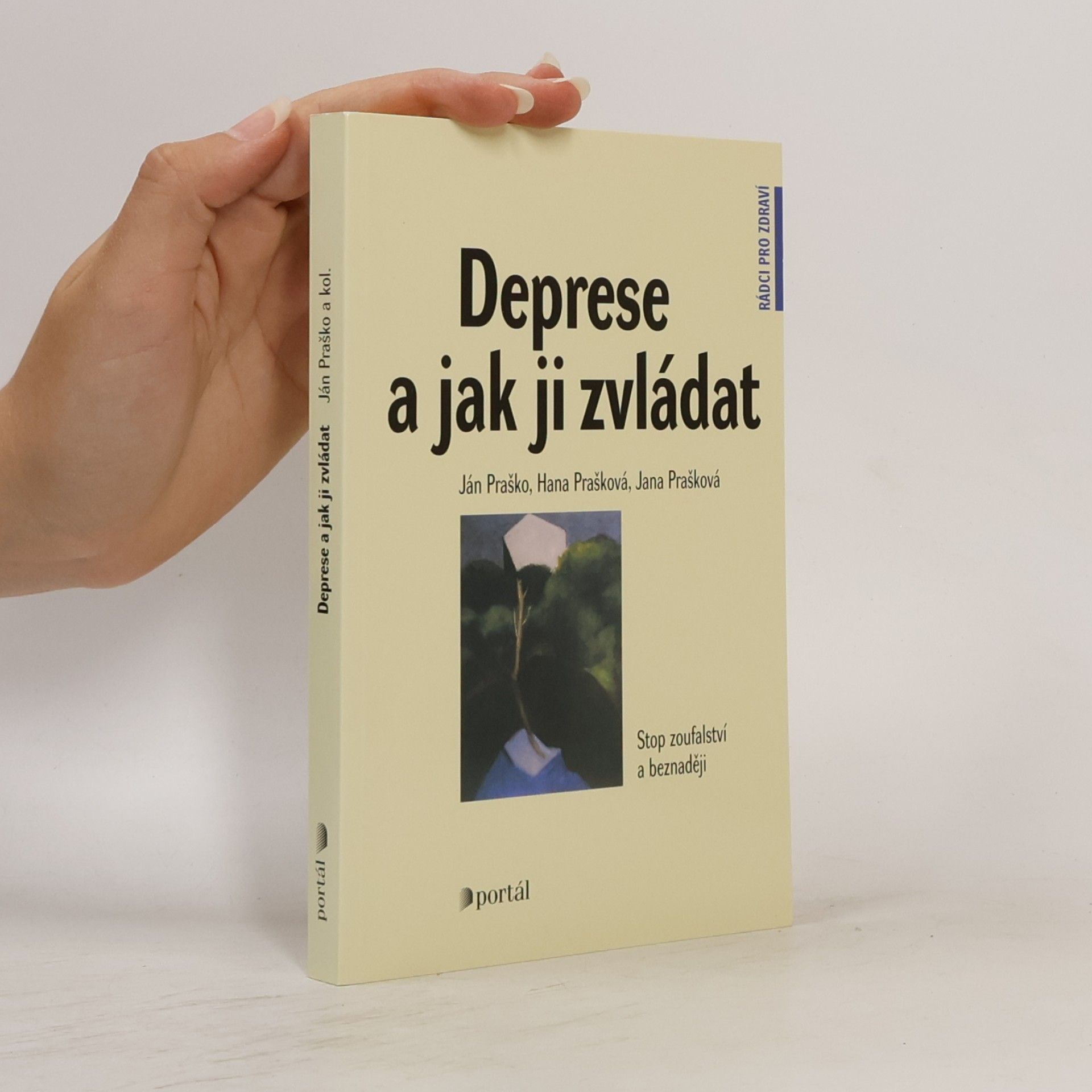 Hana Prašková Deprese a jak ji zvládat