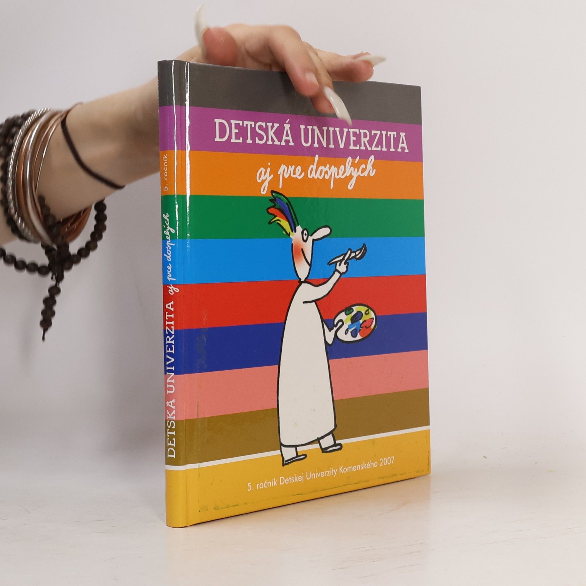 Collectif d'auteurs Detská univerzita aj pre dospelých - 5. ročník 2007